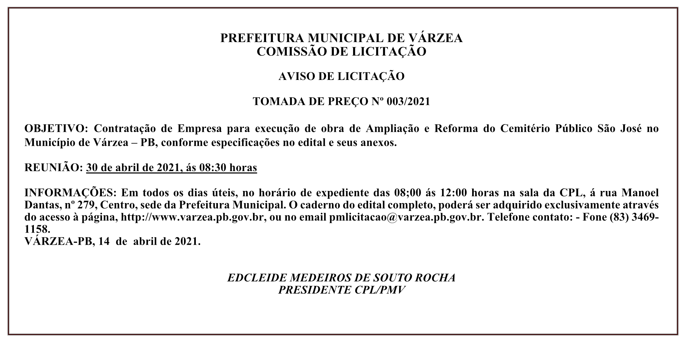 PREFEITURA MUNICIPAL DE VÁRZEA – COMISSÃO DE LICITAÇÃO – AVISO DE LICITAÇÃO – TOMADA DE PREÇO Nº 003/2021