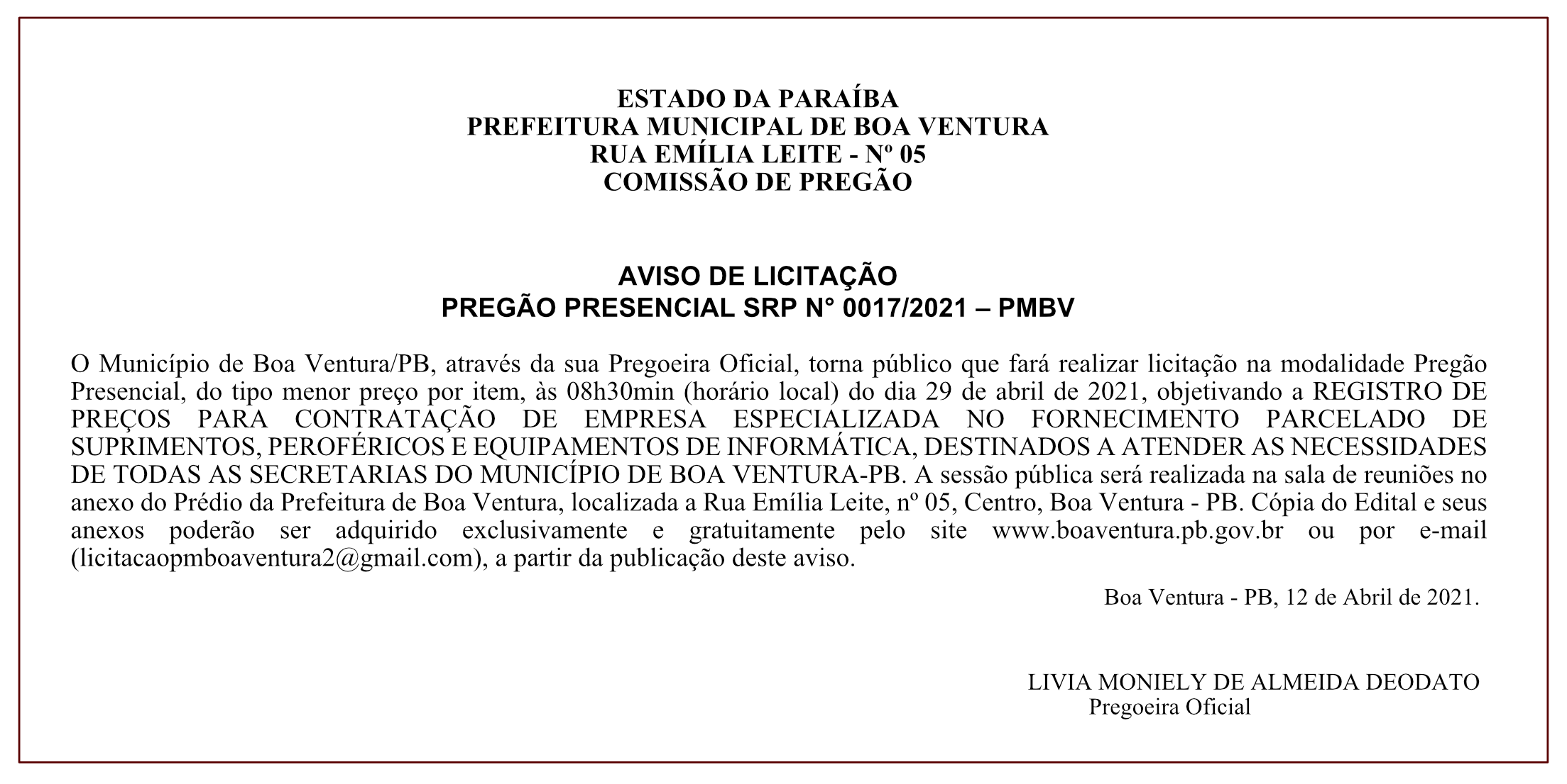 PREFEITURA MUNICIPAL DE BOA VENTURA- COMISSÃO DE PREGÃO – AVISO DE LICITAÇÃO – PREGÃO PRESENCIAL SRP N° 0017/2021