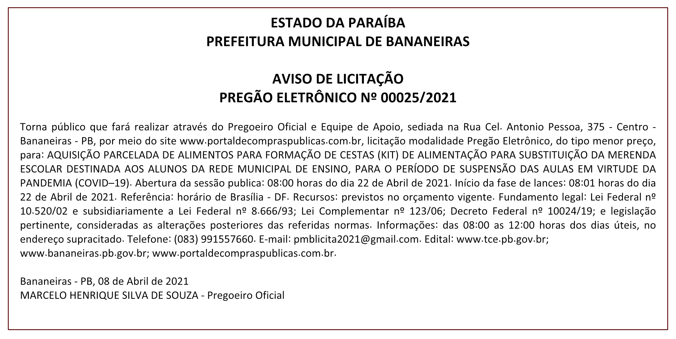 PREFEITURA MUNICIPAL DE BANANEIRAS – AVISO DE LICITAÇÃO – PREGÃO ELETRÔNICO Nº 00025/2021