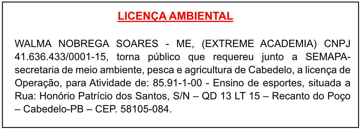 WALMA NOBREGA SOARES – ME, (EXTREME ACADEMIA) – LICENÇA AMBIENTAL