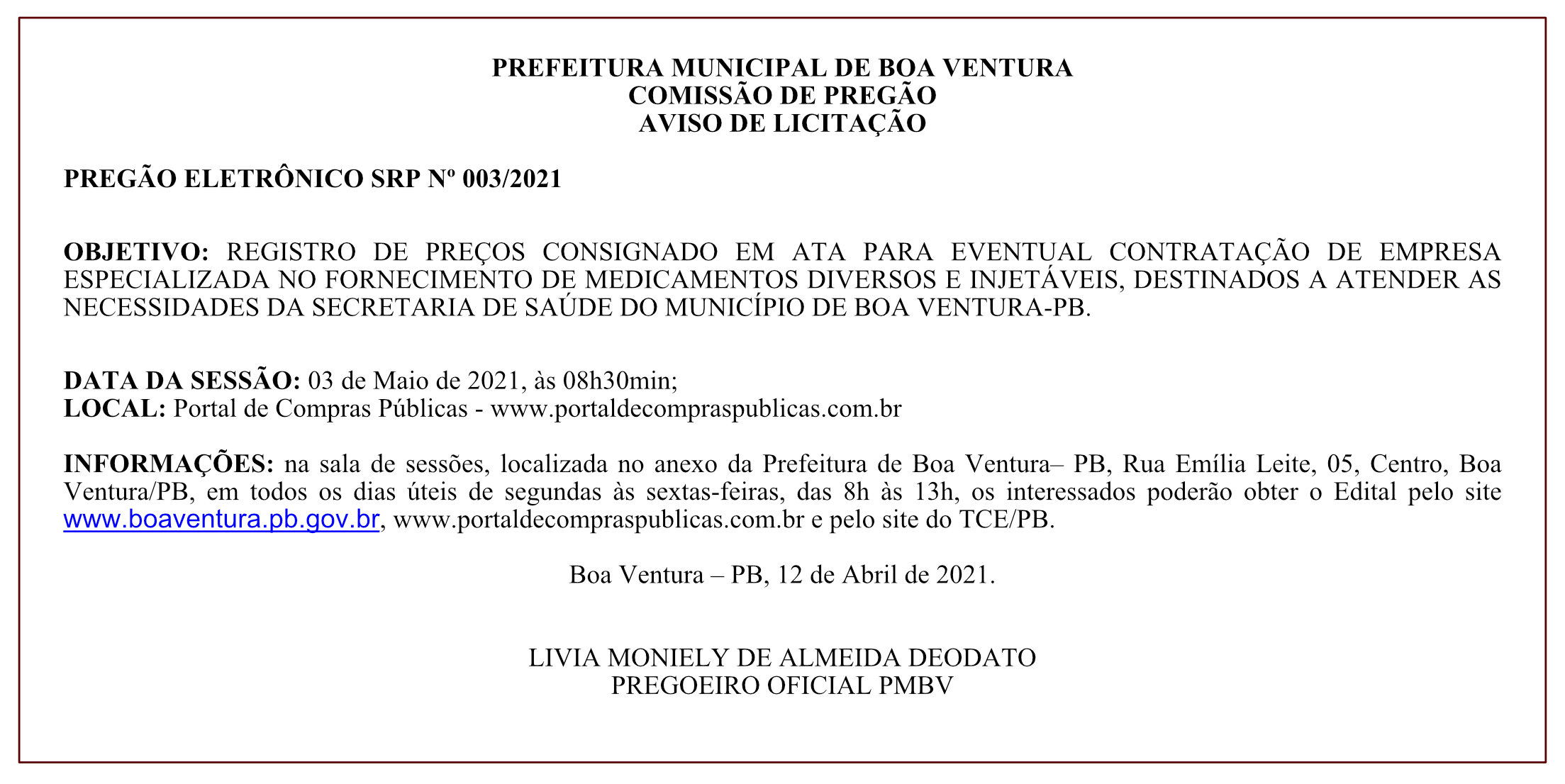 PREFEITURA MUNICIPAL DE BOA VENTURA – COMISSÃO DE PREGÃO – AVISO DE LICITAÇÃO – PREGÃO ELETRÔNICO SRP Nº 003/2021