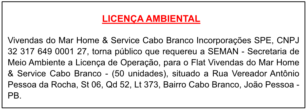 Vivendas do Mar Home & Service Cabo Branco Incorporações SPE – Licença Ambiental