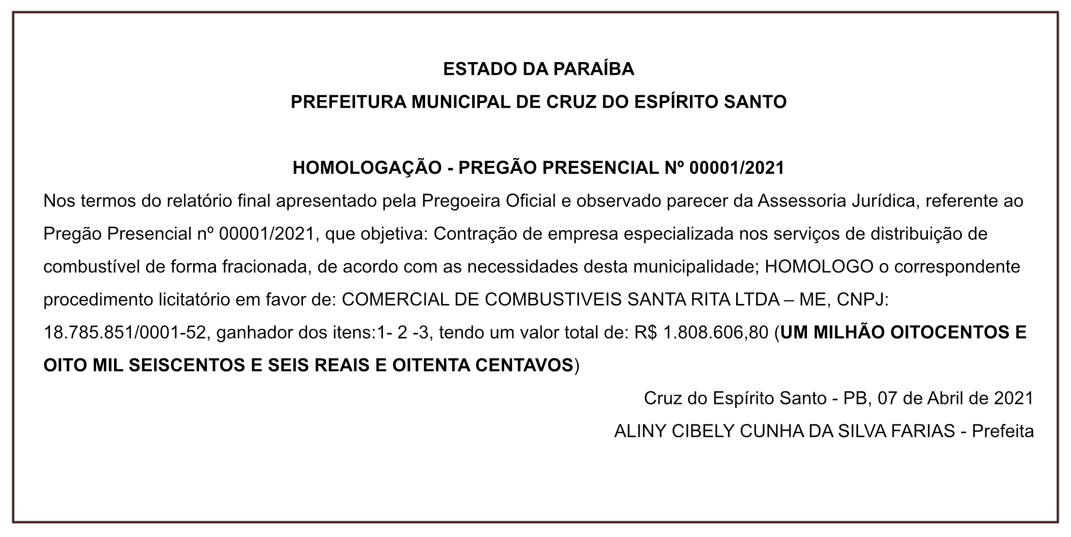PREFEITURA MUNICIPAL DE CRUZ DO ESPÍRITO SANTO  – HOMOLOGAÇÃO – PREGÃO PRESENCIAL Nº 00001/2021