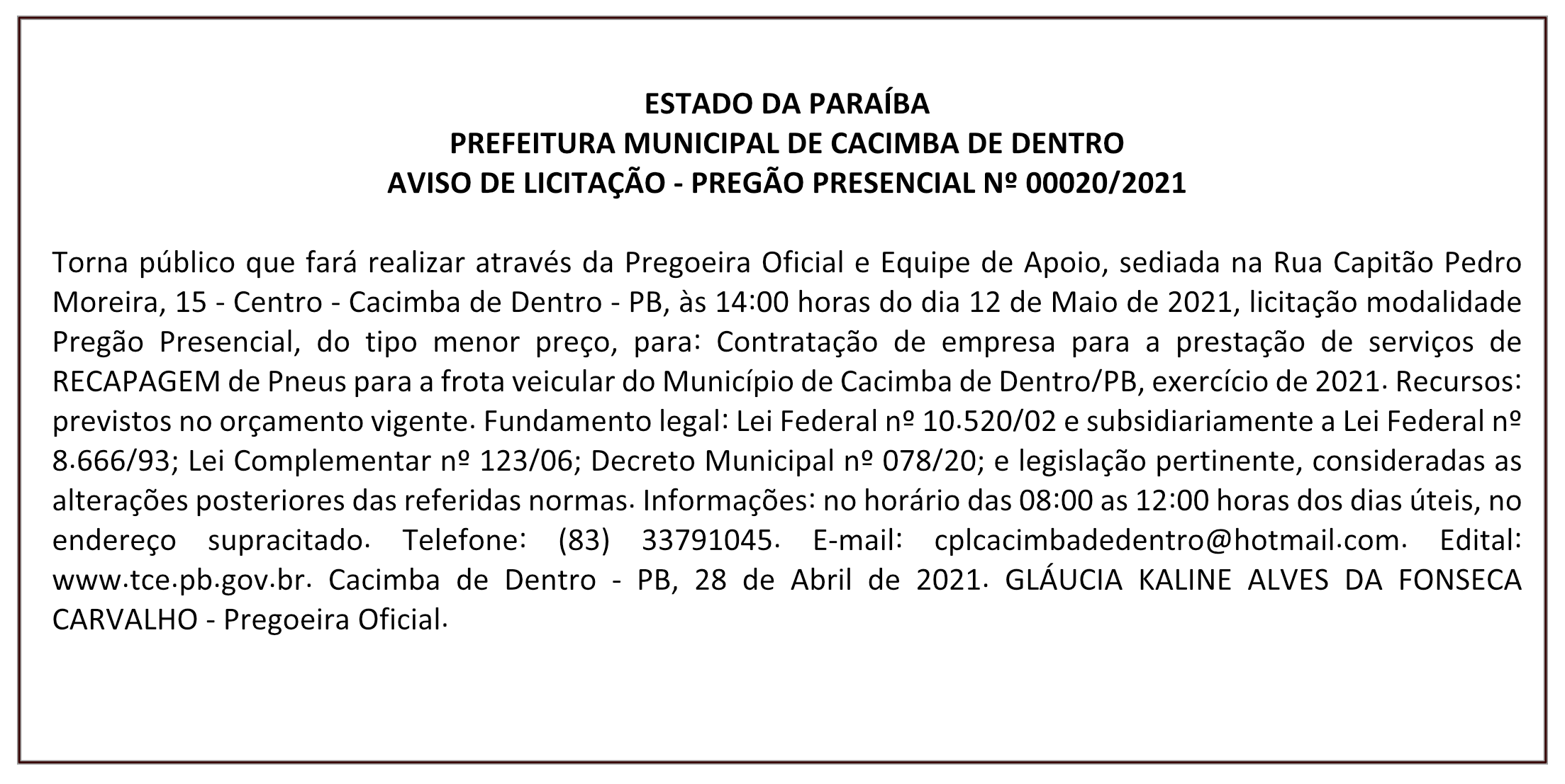 PREFEITURA MUNICIPAL DE CACIMBA DE DENTRO – AVISO DE LICITAÇÃO – PREGÃO PRESENCIAL Nº 00020/2021