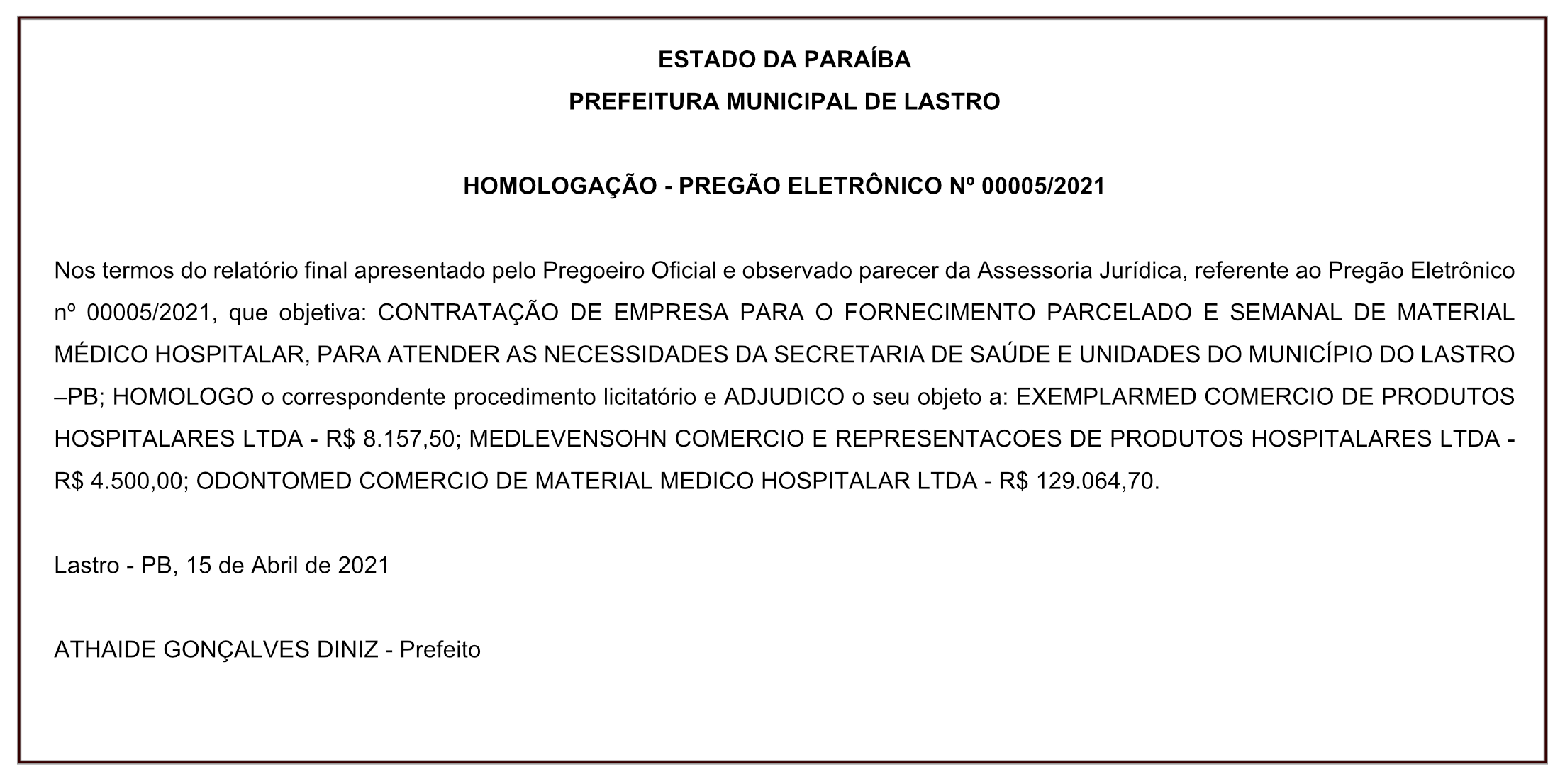 PREFEITURA MUNICIPAL DE LASTRO – HOMOLOGAÇÃO – PREGÃO ELETRÔNICO Nº 00005/2021