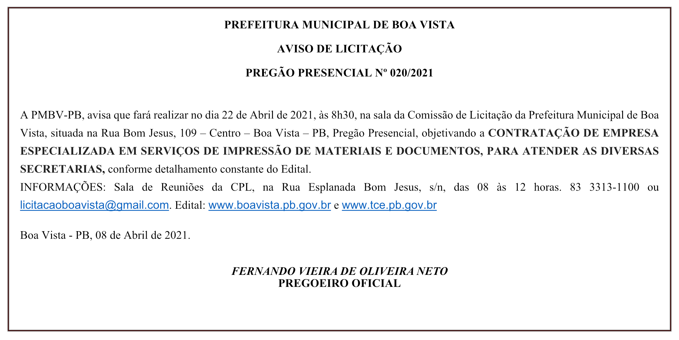 PREFEITURA MUNICIPAL DE BOA VISTA – AVISO DE LICITAÇÃO – PREGÃO PRESENCIAL Nº 020/2021