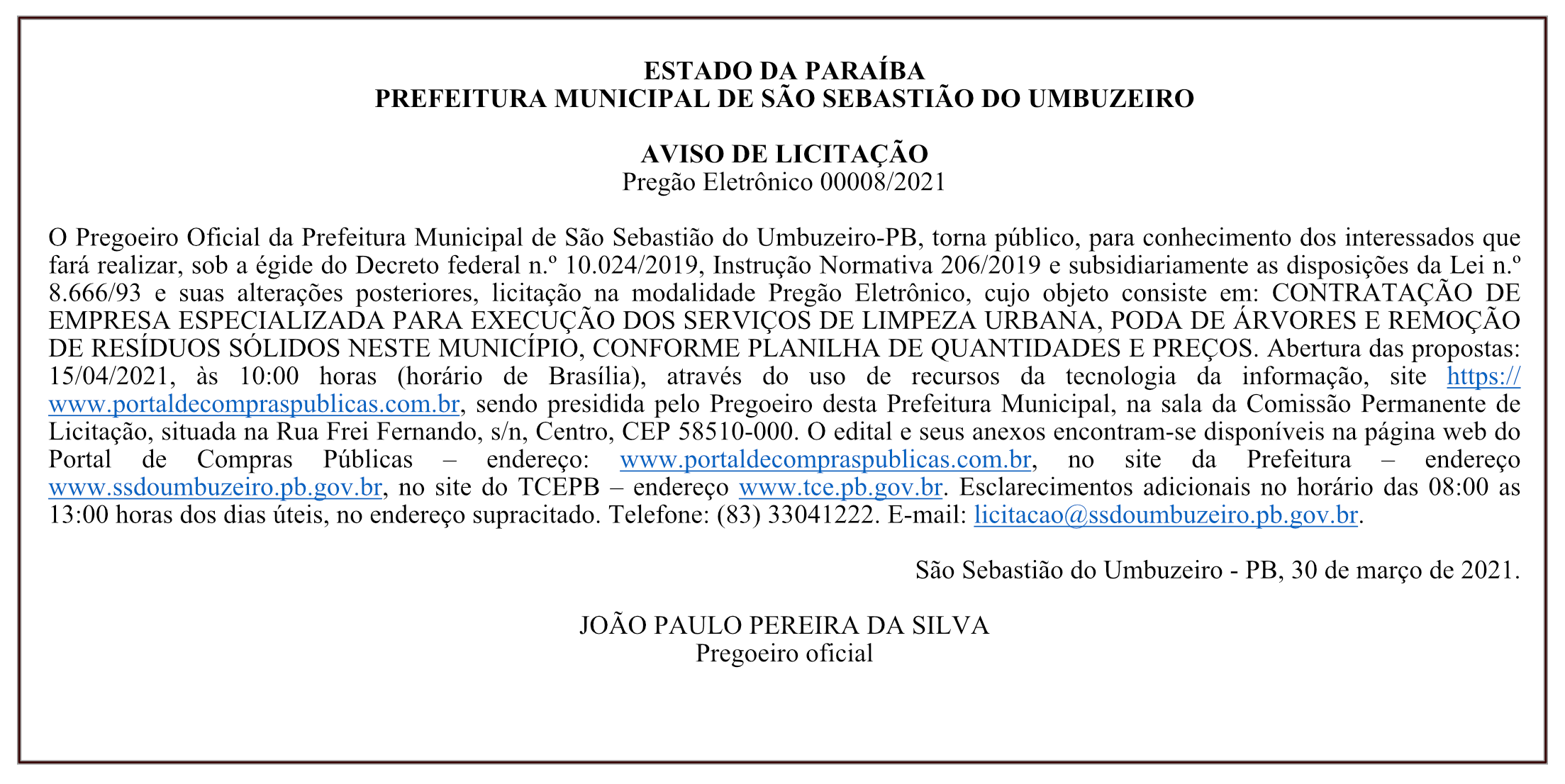 PREFEITURA MUNICIPAL DE SÃO SEBASTIÃO DO UMBUZEIRO – AVISO DE LICITAÇÃO – Pregão Eletrônico 00008/2021