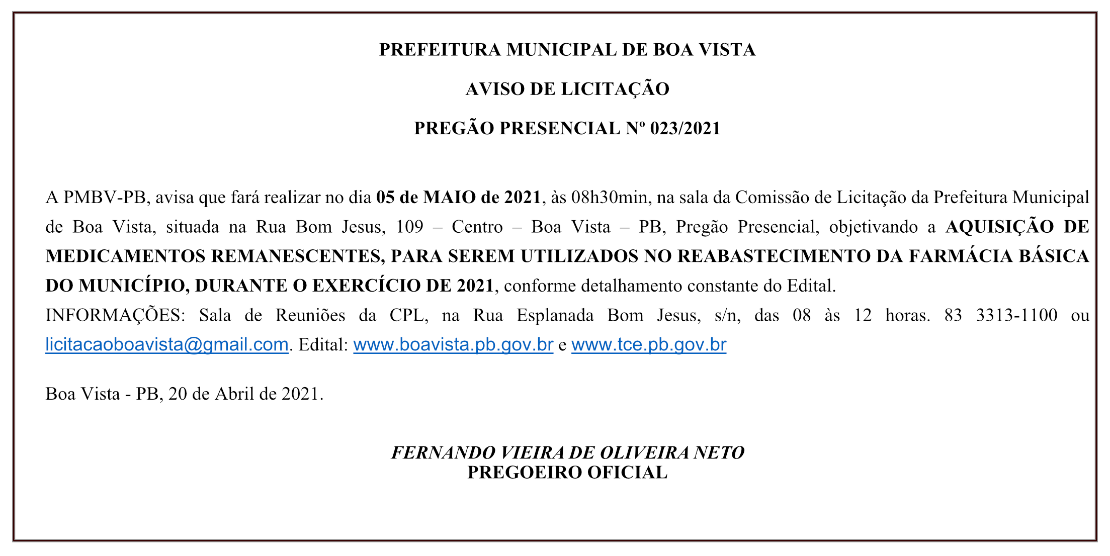 PREFEITURA MUNICIPAL DE BOA VISTA – AVISO DE LICITAÇÃO – PREGÃO PRESENCIAL Nº 023/2021