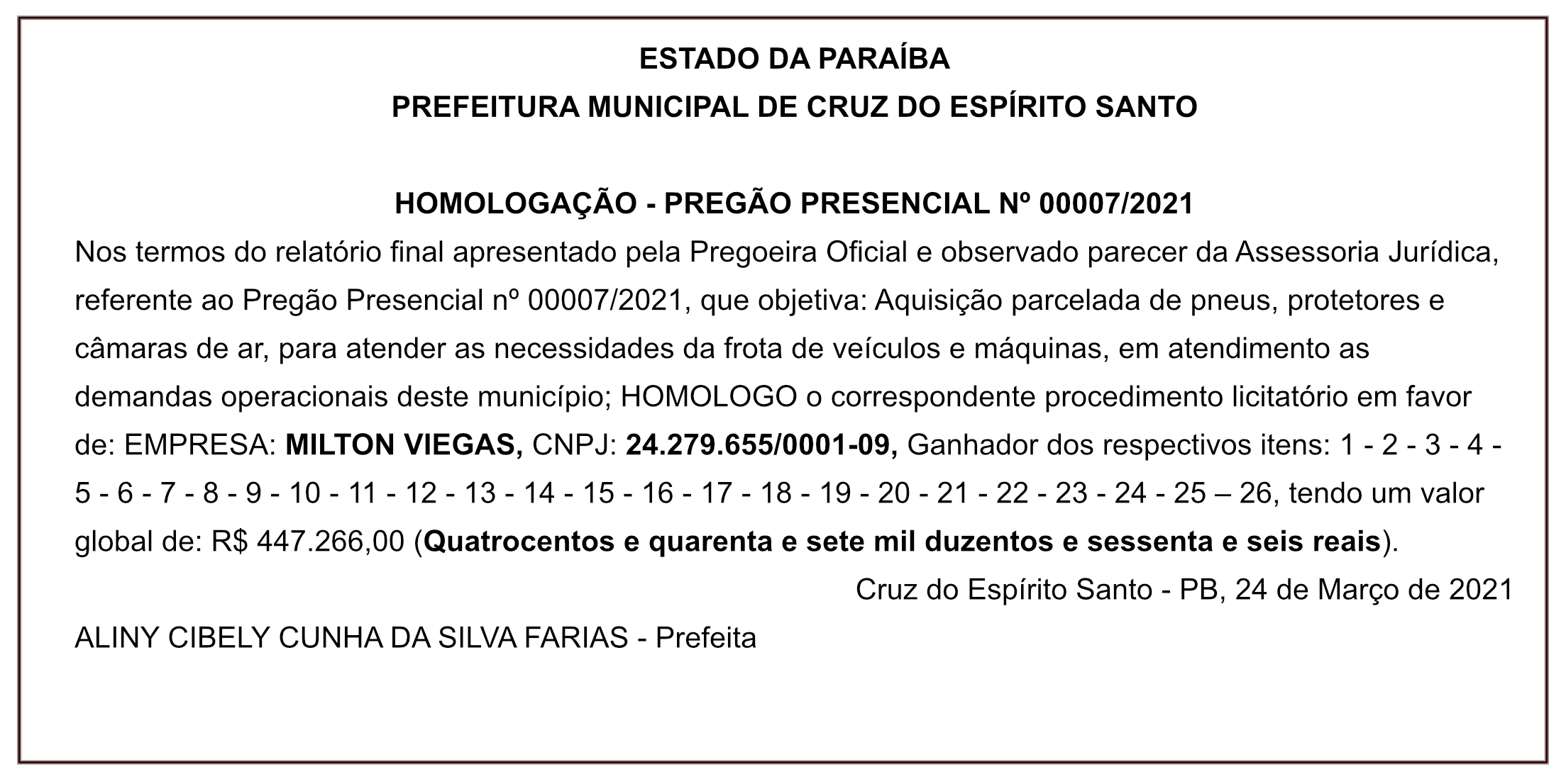 PREFEITURA MUNICIPAL DE CRUZ DO ESPÍRITO SANTO – HOMOLOGAÇÃO – PREGÃO PRESENCIAL Nº 00007/2021
