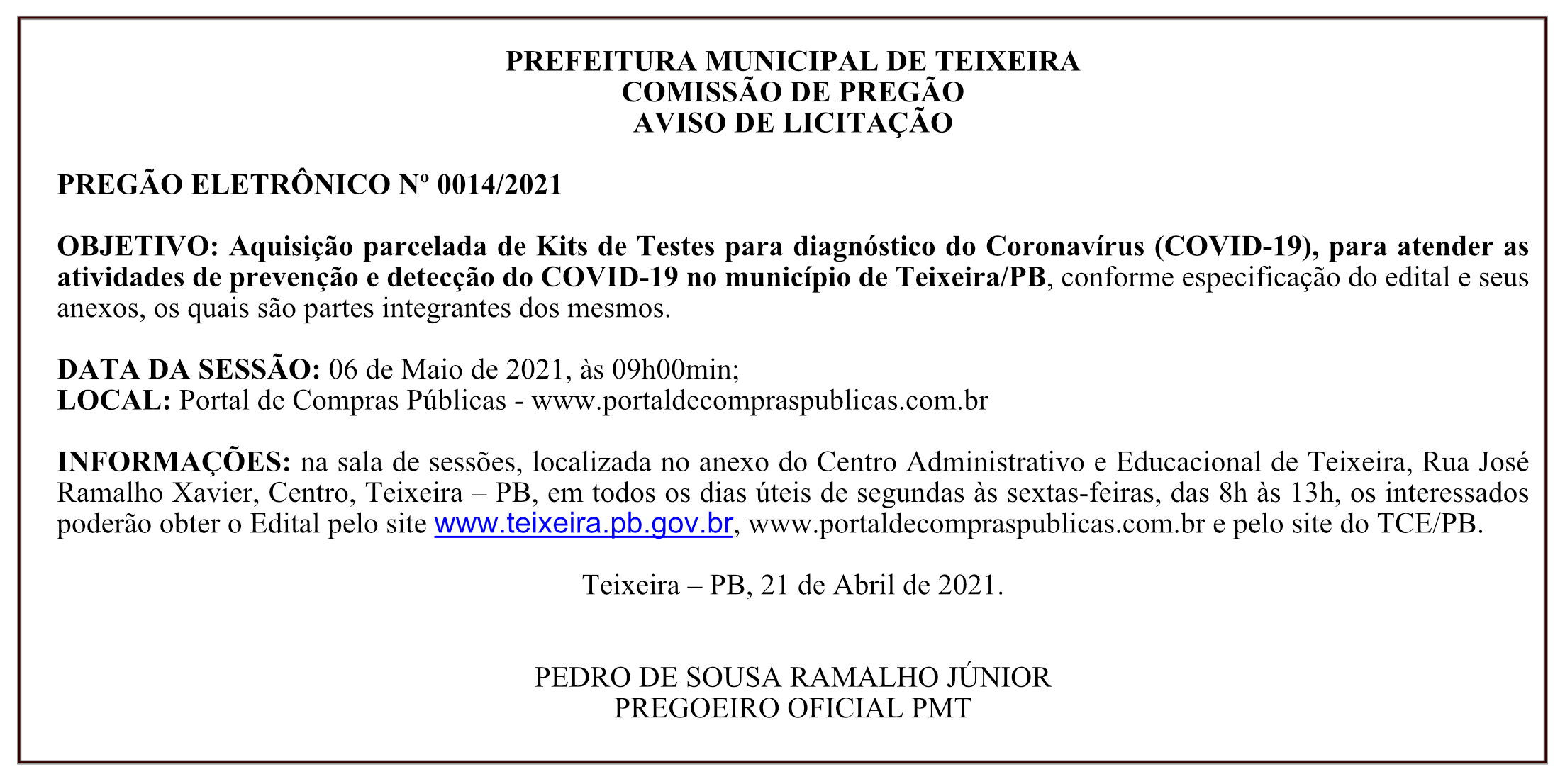 PREFEITURA MUNICIPAL DE TEIXEIRA – AVISO DE LICITAÇÃO – PREGÃO ELETRÔNICO Nº 0014/2021
