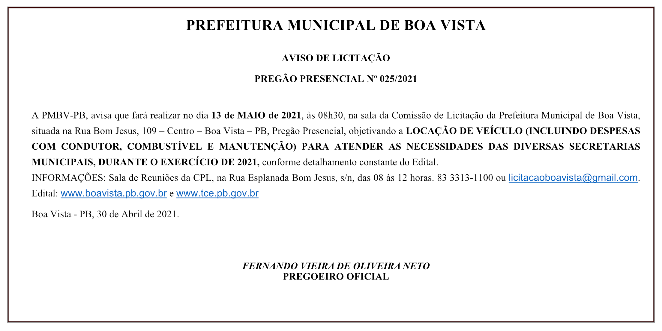 PREFEITURA MUNICIPAL DE BOA VISTA – AVISO DE LICITAÇÃO – PREGÃO PRESENCIAL Nº 025/2021