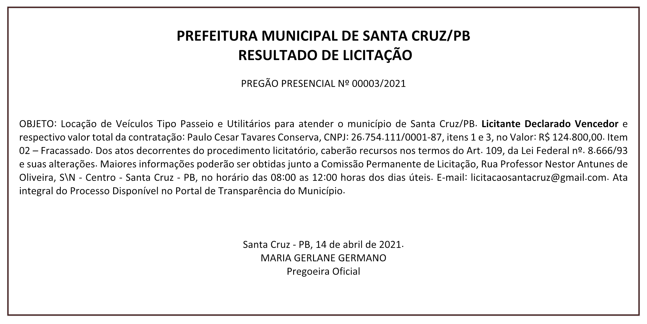PREFEITURA MUNICIPAL DE SANTA CRUZ – RESULTADO DE LICITAÇÃO – PREGÃO PRESENCIAL Nº 00003/2021