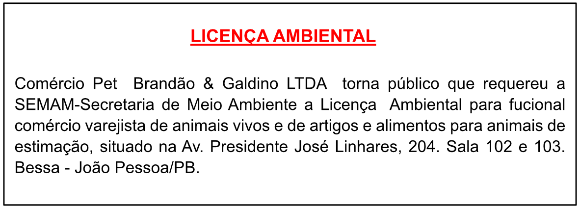 Comércio Pet  Brandão & Galdino LTDA – LICENÇA AMBIENTAL
