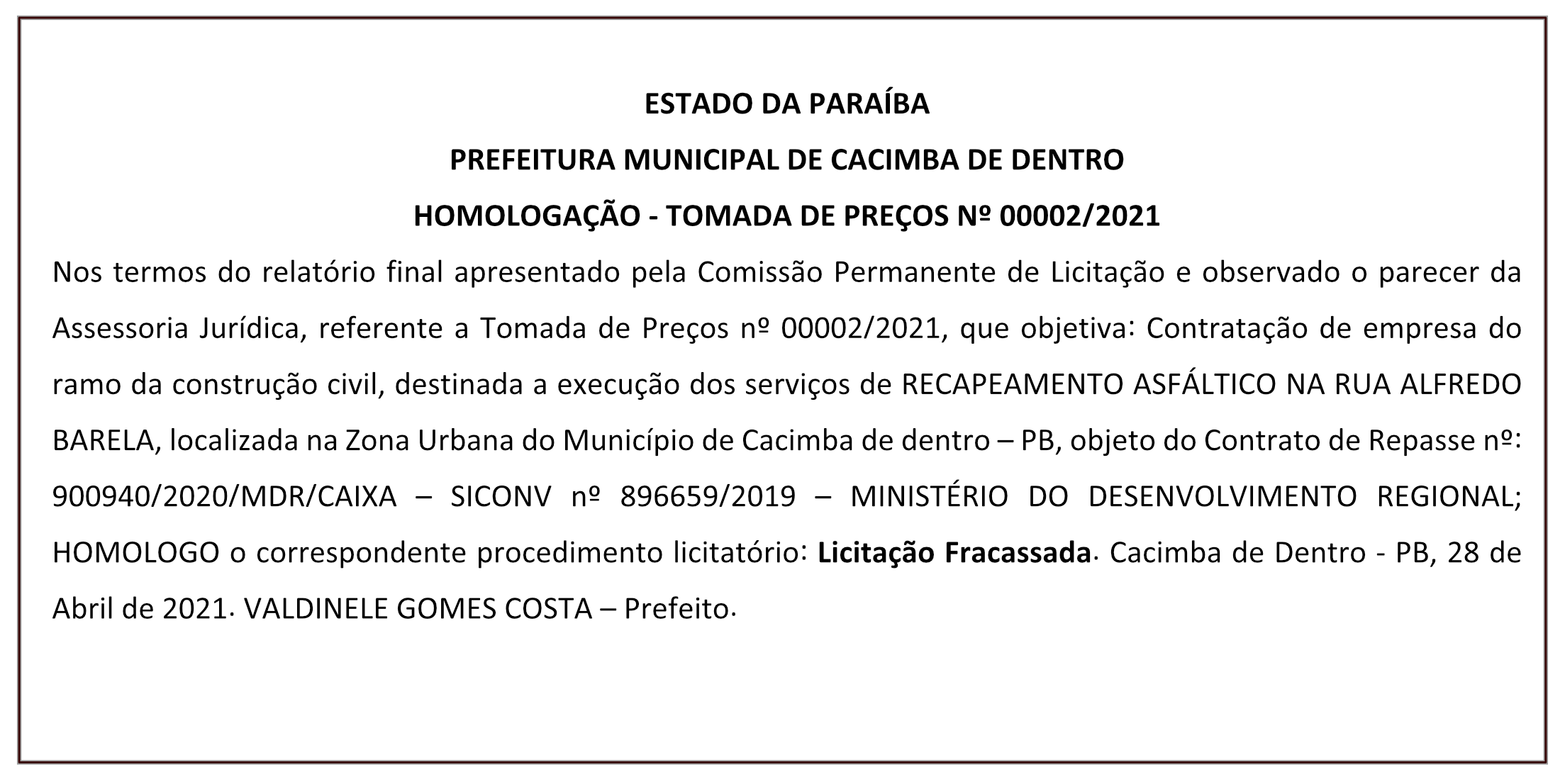 PREFEITURA MUNICIPAL DE CACIMBA DE DENTRO – HOMOLOGAÇÃO – TOMADA DE PREÇOS Nº 00002/2021