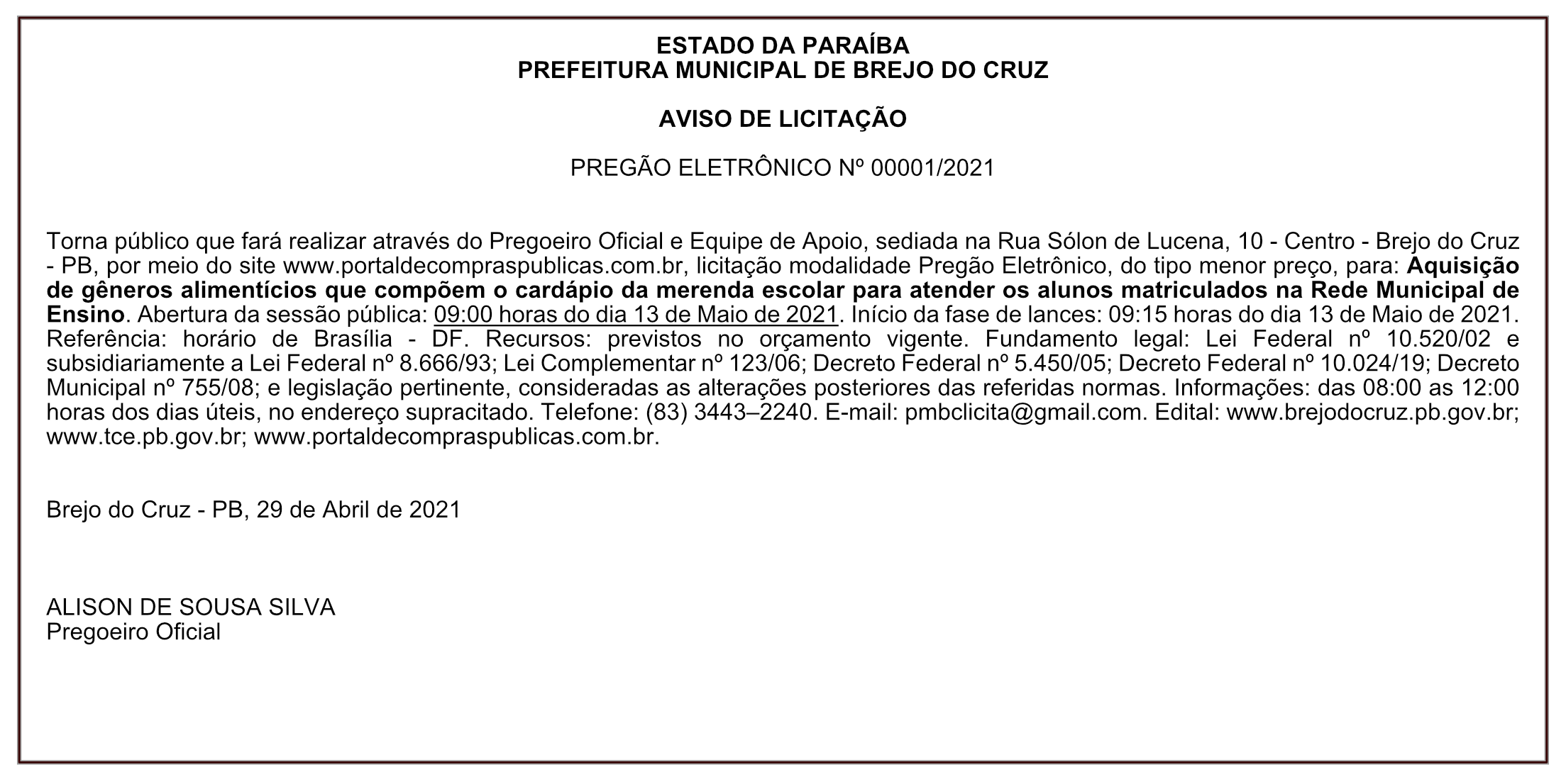 PREFEITURA MUNICIPAL DE BREJO DO CRUZ – AVISO DE LICITAÇÃO – PREGÃO ELETRÔNICO Nº 00001/2021