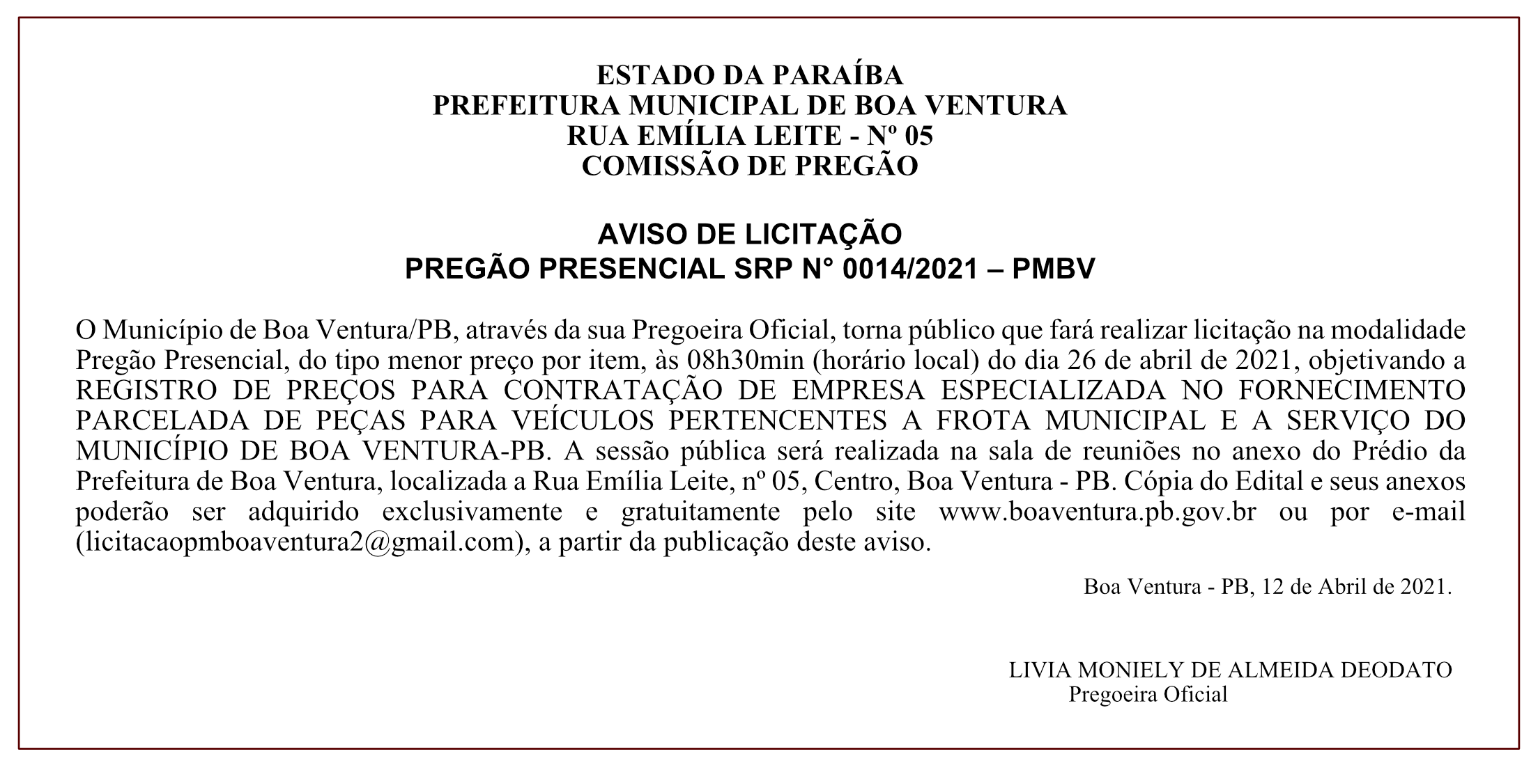 PREFEITURA MUNICIPAL DE BOA VENTURA – COMISSÃO DE PREGÃO – AVISO DE LICITAÇÃO – PREGÃO PRESENCIAL SRP N° 0014/2021