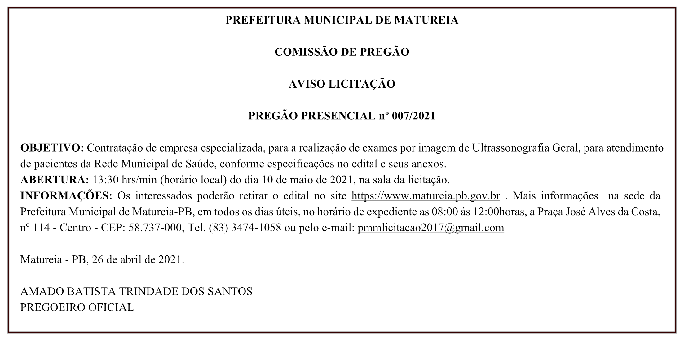 PREFEITURA MUNICIPAL DE MATUREIA – COMISSÃO DE PREGÃO – AVISO LICITAÇÃO – PREGÃO PRESENCIAL Nº 007/2021