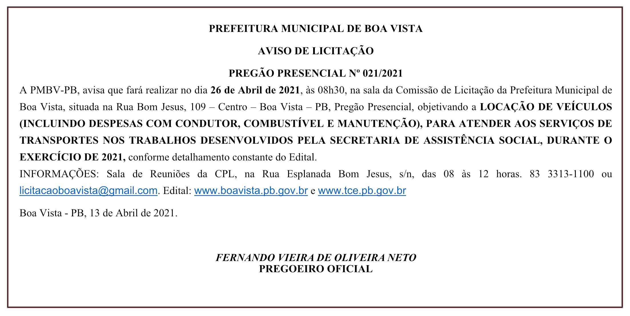 PREFEITURA MUNICIPAL DE BOA VISTA – AVISO DE LICITAÇÃO – PREGÃO PRESENCIAL Nº 021/2021