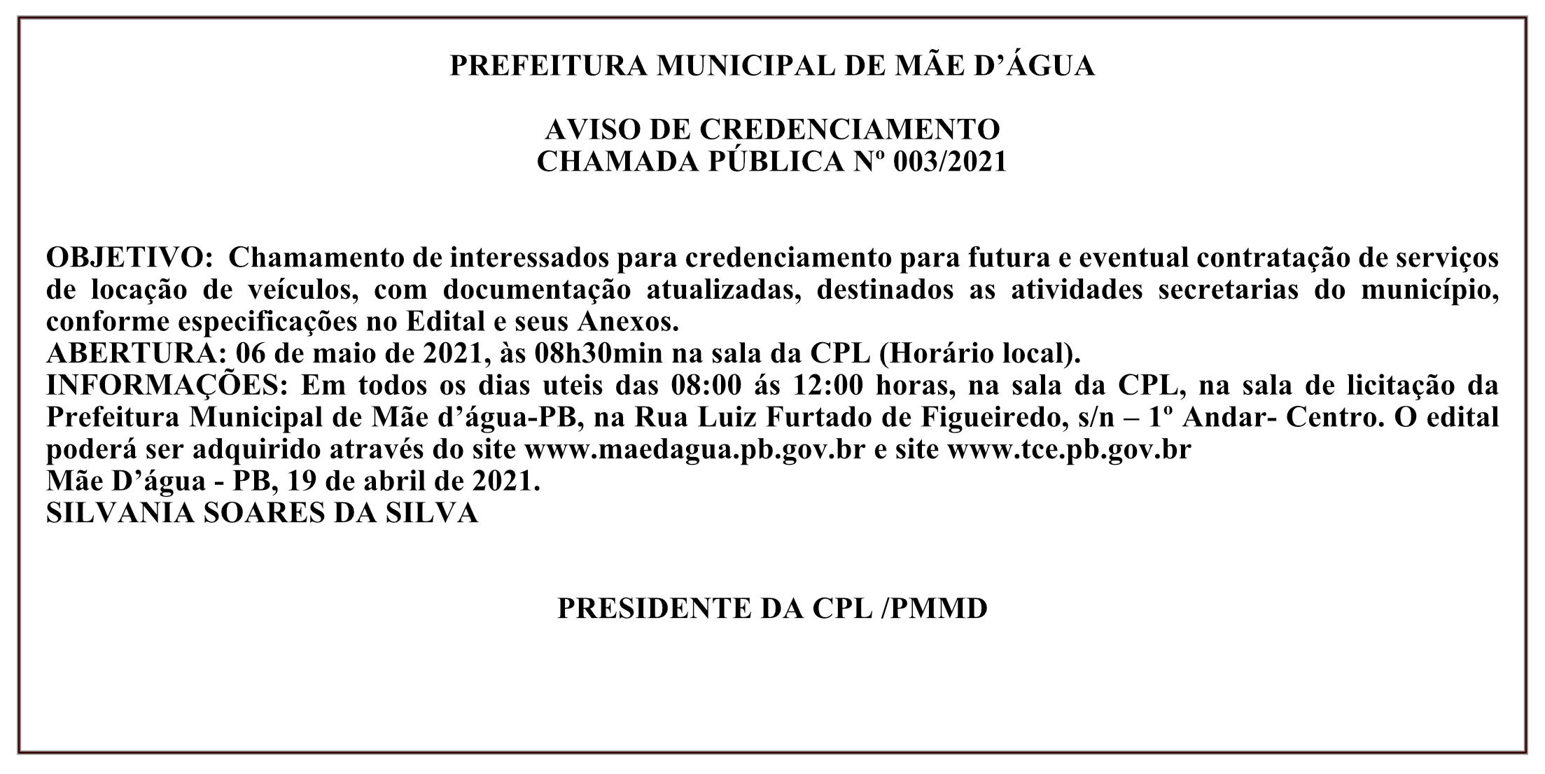 PREFEITURA MUNICIPAL DE MÃE D’ÁGUA – AVISO DE CREDENCIAMENTO – CHAMADA PÚBLICA Nº 003/2021