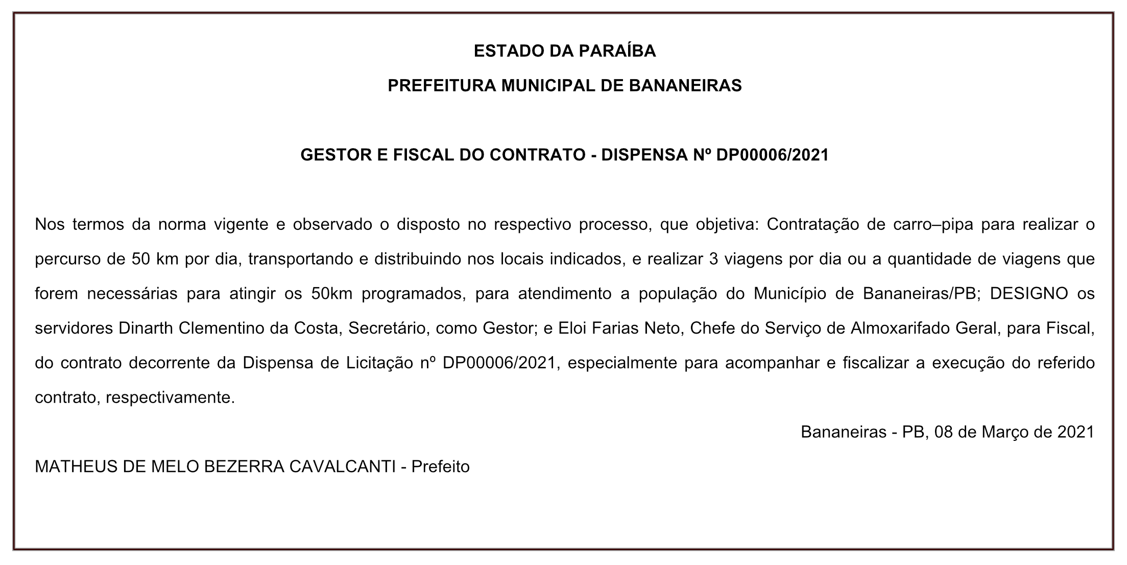 PREFEITURA MUNICIPAL DE BANANEIRAS – GESTOR E FISCAL DO CONTRATO – DISPENSA Nº DP00006/2021