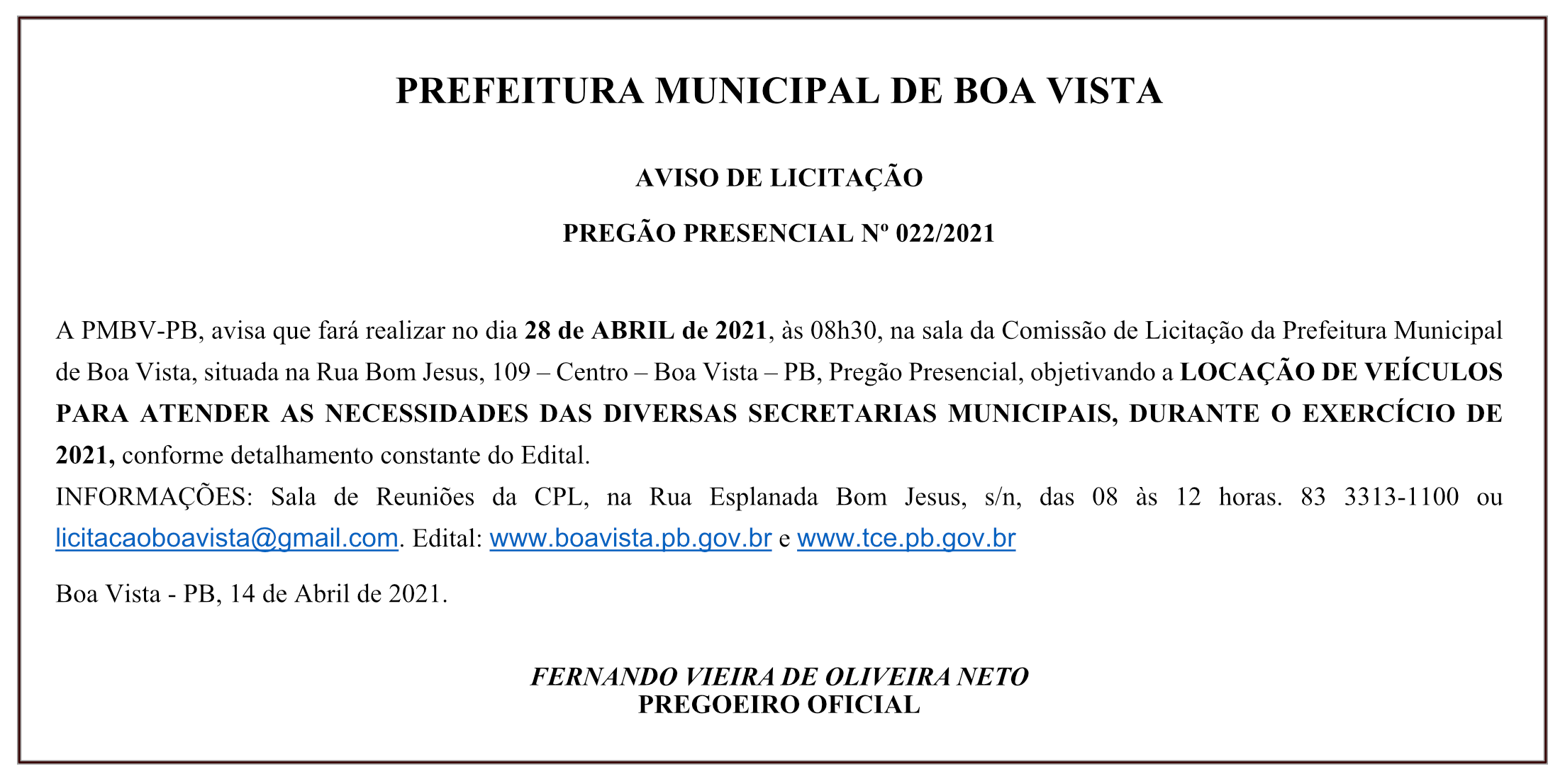 PREFEITURA MUNICIPAL DE BOA VISTA – AVISO DE LICITAÇÃO – PREGÃO PRESENCIAL Nº 022/2021