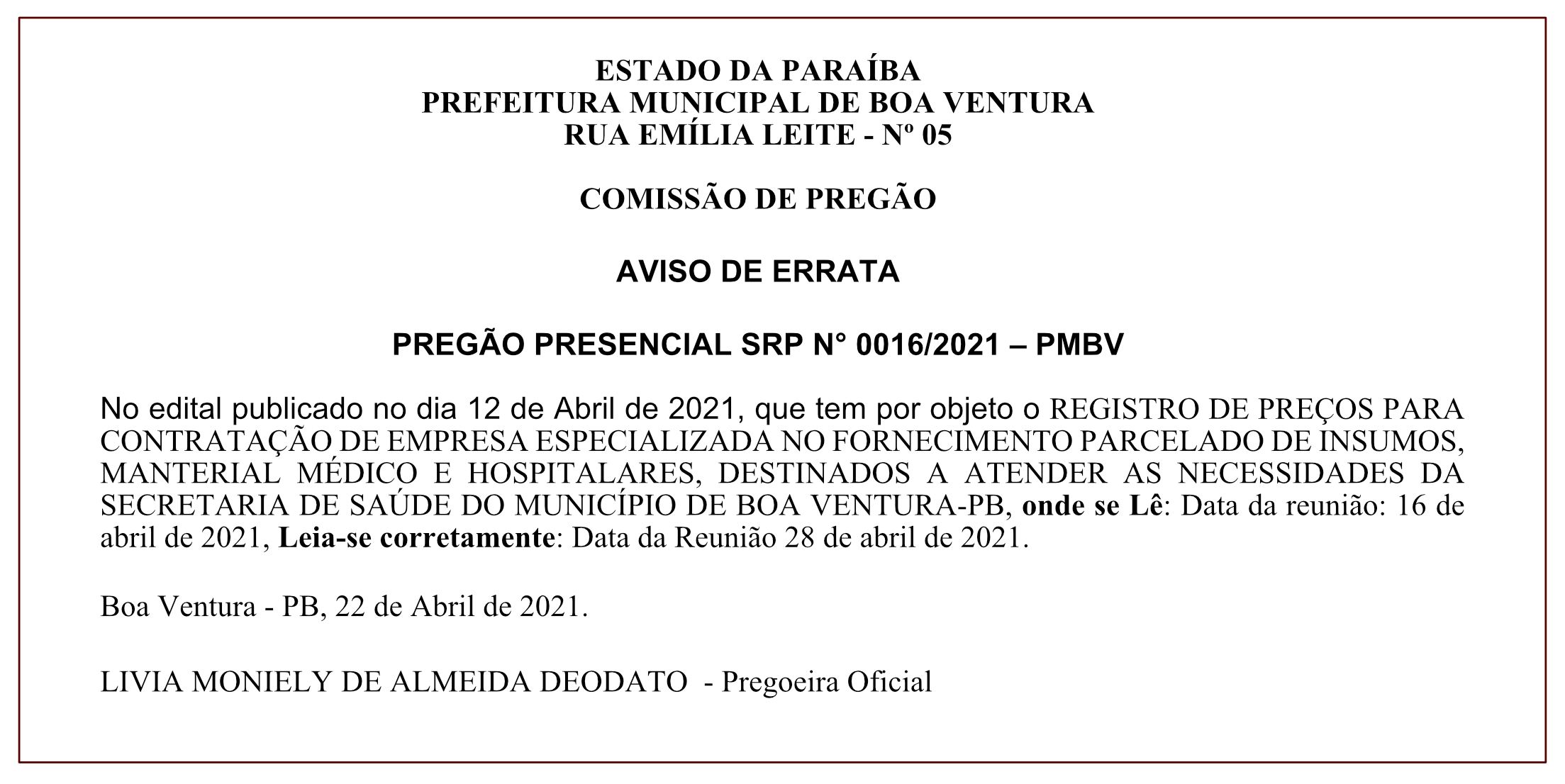 PREFEITURA MUNICIPAL DE BOA VENTURA – AVISO DE ERRATA  – PREGÃO PRESENCIAL SRP N° 0016/2021 – PMBV