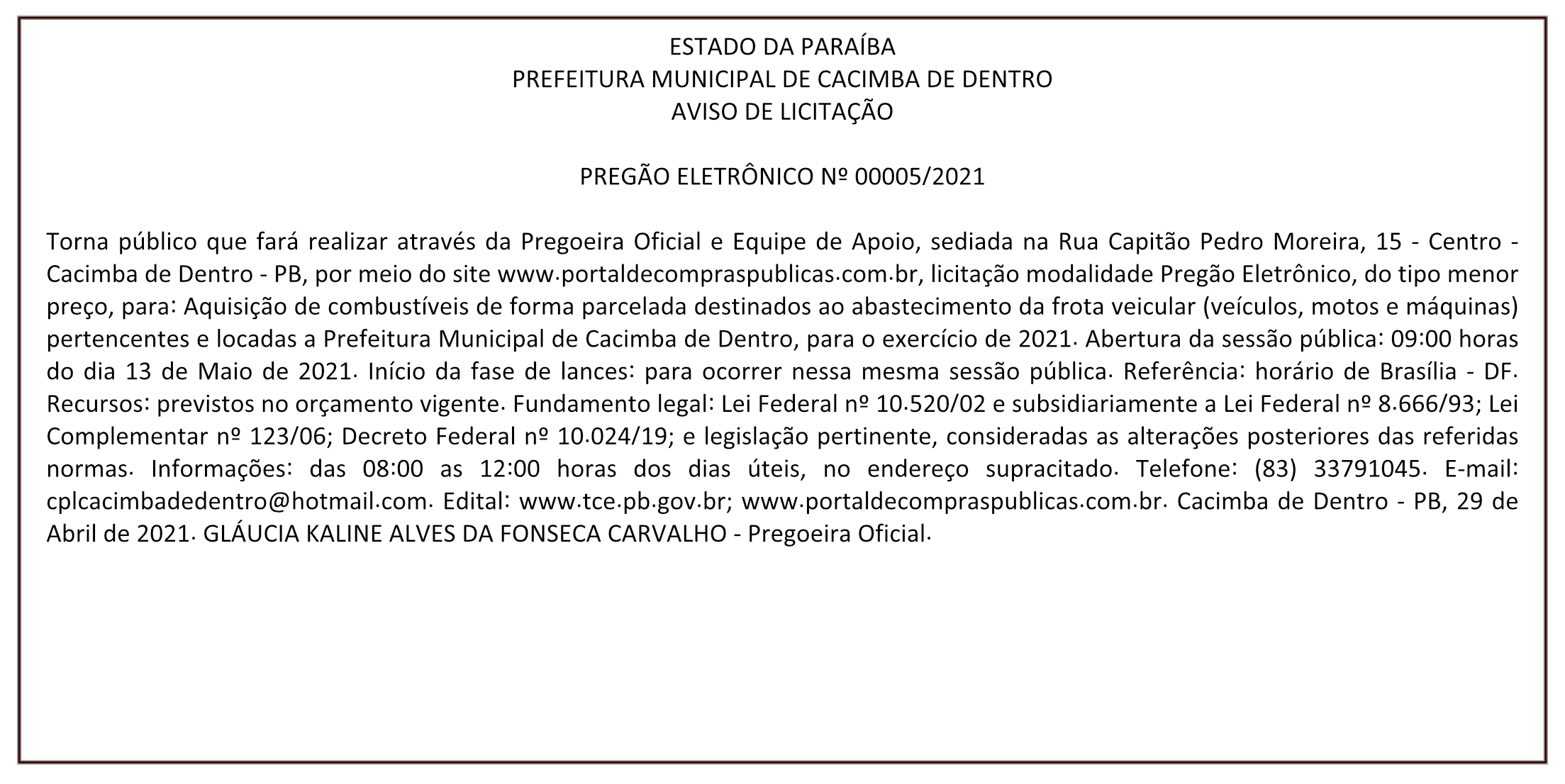 PREFEITURA MUNICIPAL DE CACIMBA DE DENTRO – AVISO DE LICITAÇÃO – PREGÃO ELETRÔNICO Nº 00005/2021