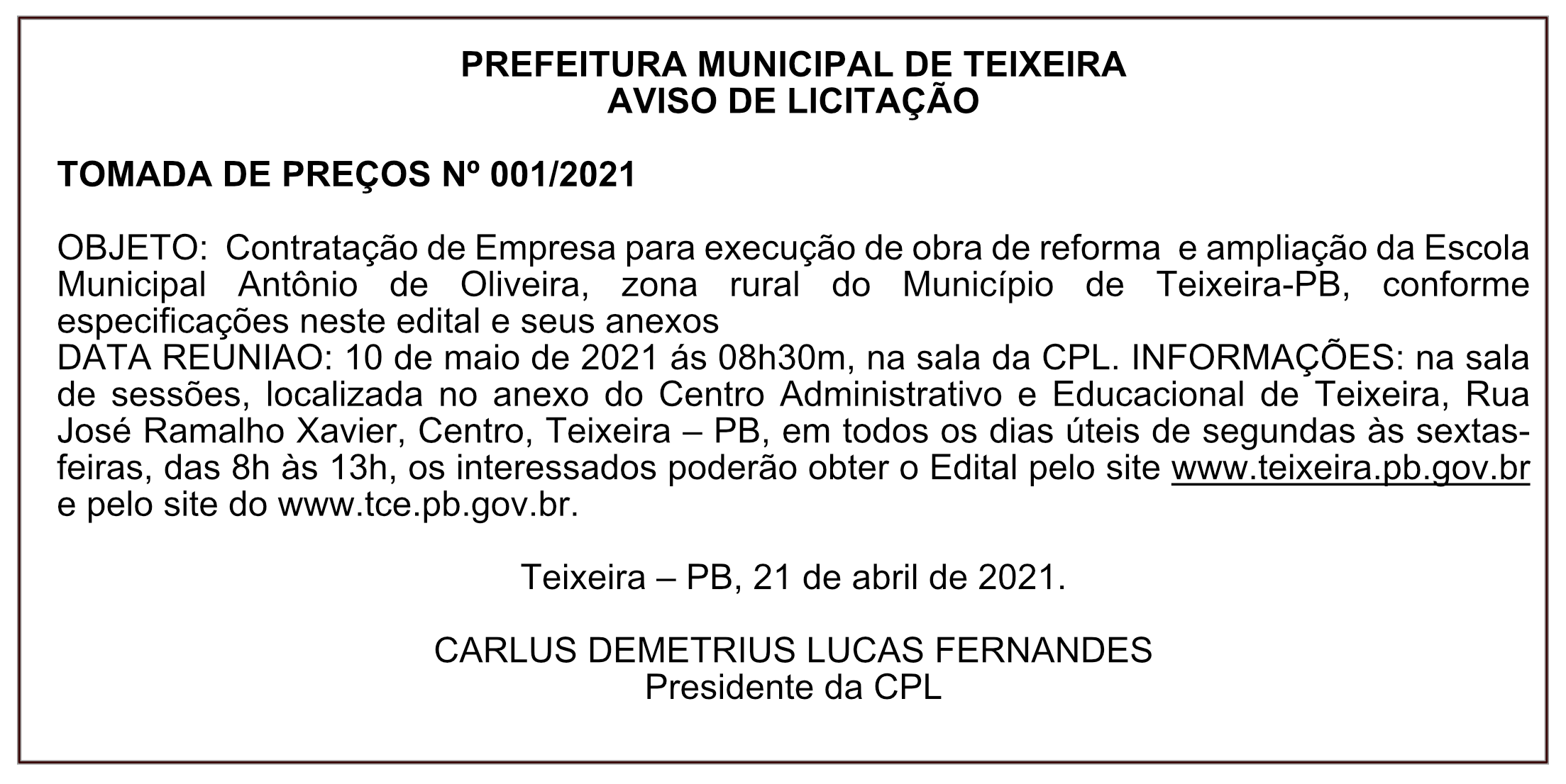 PREFEITURA MUNICIPAL DE TEIXEIRA – AVISO DE LICITAÇÃO – TOMADA DE PREÇOS Nº 001/2021