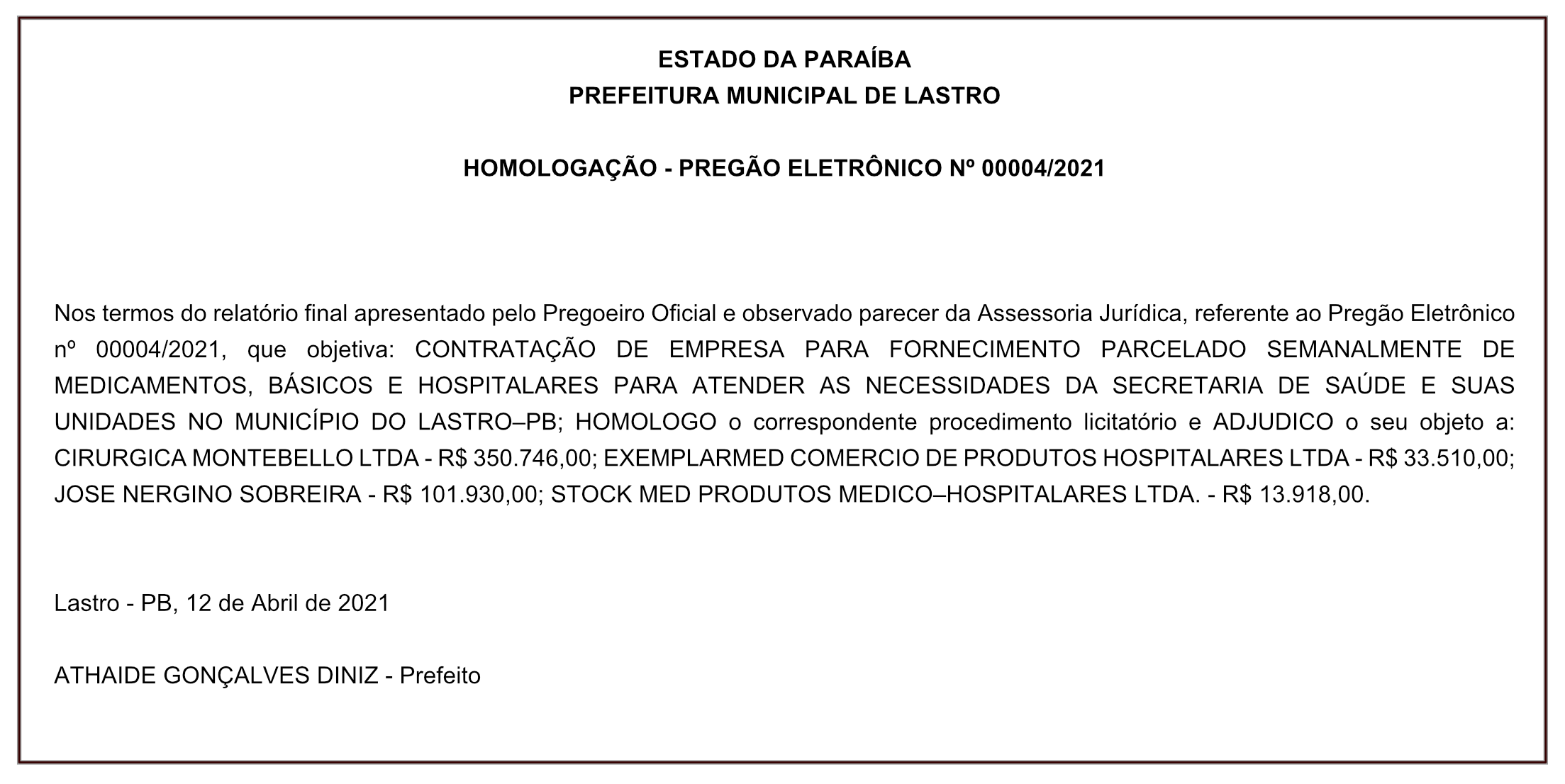 PREFEITURA MUNICIPAL DE LASTRO – HOMOLOGAÇÃO – PREGÃO ELETRÔNICO Nº 00004/2021