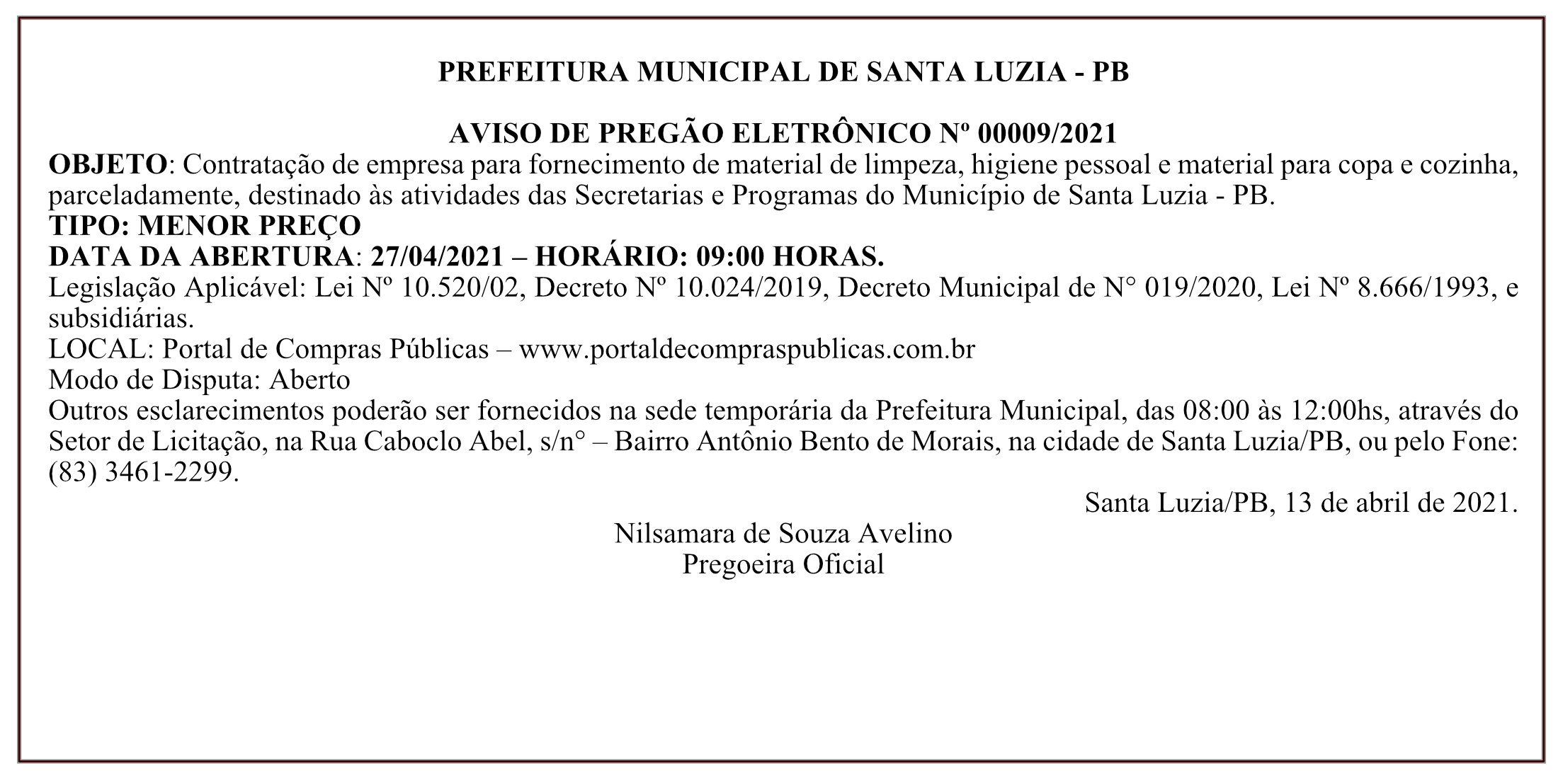 PREFEITURA MUNICIPAL DE SANTA LUZIA – AVISO DE PREGÃO ELETRÔNICO Nº 00009/2021