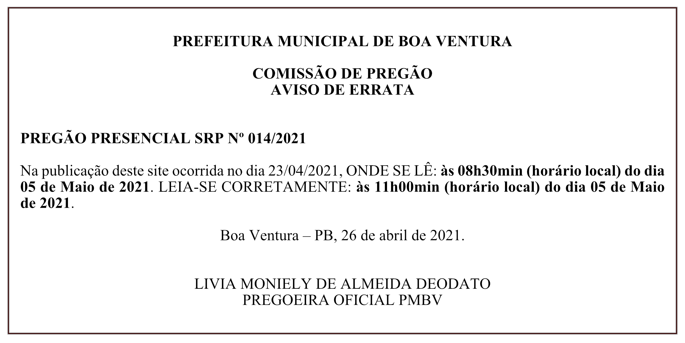 PREFEITURA MUNICIPAL DE BOA VENTURA – AVISO DE ERRATA – PREGÃO PRESENCIAL SRP Nº 014/2021