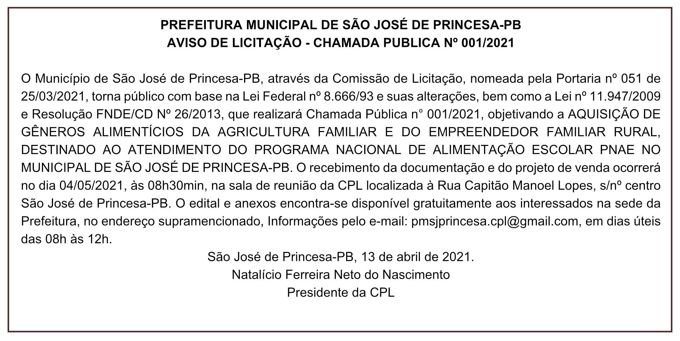 PREFEITURA MUNICIPAL DE SÃO JOSÉ DE PRINCESA – AVISO DE LICITAÇÃO – CHAMADA PUBLICA Nº 001/2021