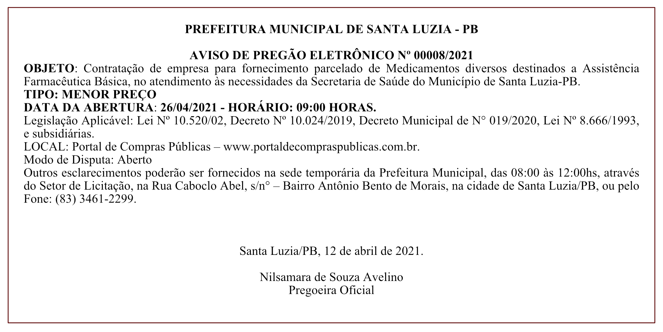 PREFEITURA MUNICIPAL DE SANTA LUZIA – AVISO DE PREGÃO ELETRÔNICO Nº 00008/2021