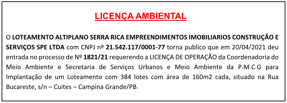 LOTEAMENTO ALTIPLANO SERRA RICA EMPREENDIMENTOS IMOBILIARIOS CONSTRUÇÃO E SERVIÇOS SPE LTDA – LICENÇA AMBIENTAL