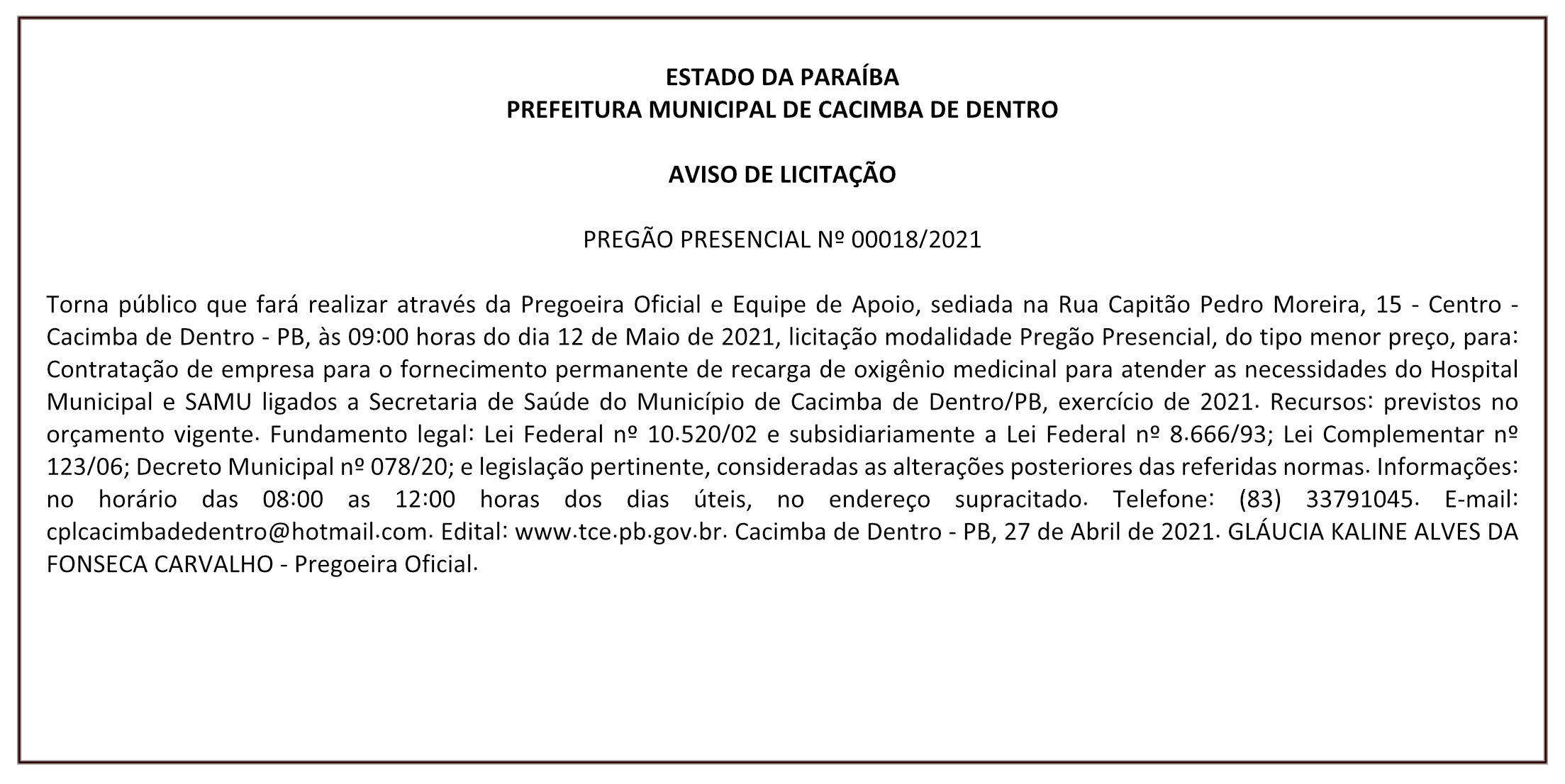 PREFEITURA MUNICIPAL DE CACIMBA DE DENTRO – AVISO DE LICITAÇÃO – PREGÃO PRESENCIAL Nº 00018/2021