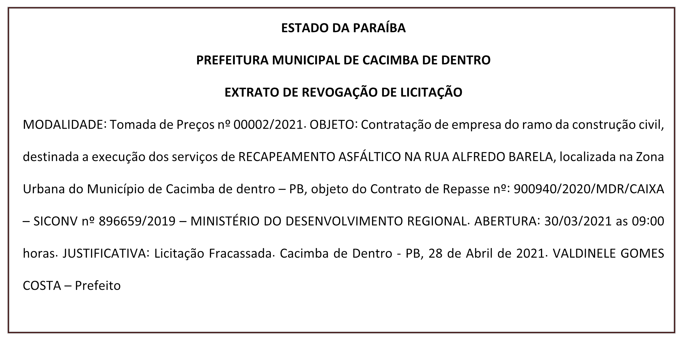PREFEITURA MUNICIPAL DE CACIMBA DE DENTRO – EXTRATO DE REVOGAÇÃO DE LICITAÇÃO