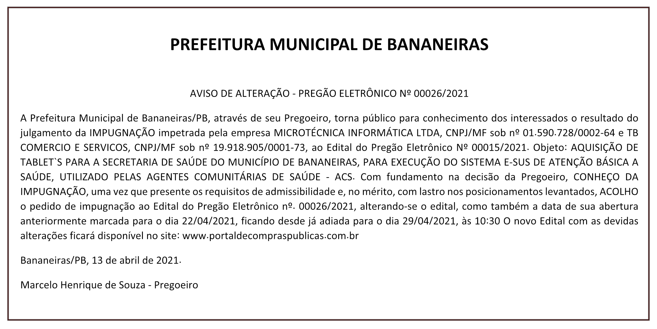 Prefeitura Municipal de Bananeiras – AVISO DE ALTERAÇÃO – PREGÃO ELETRÔNICO Nº 00026/2021