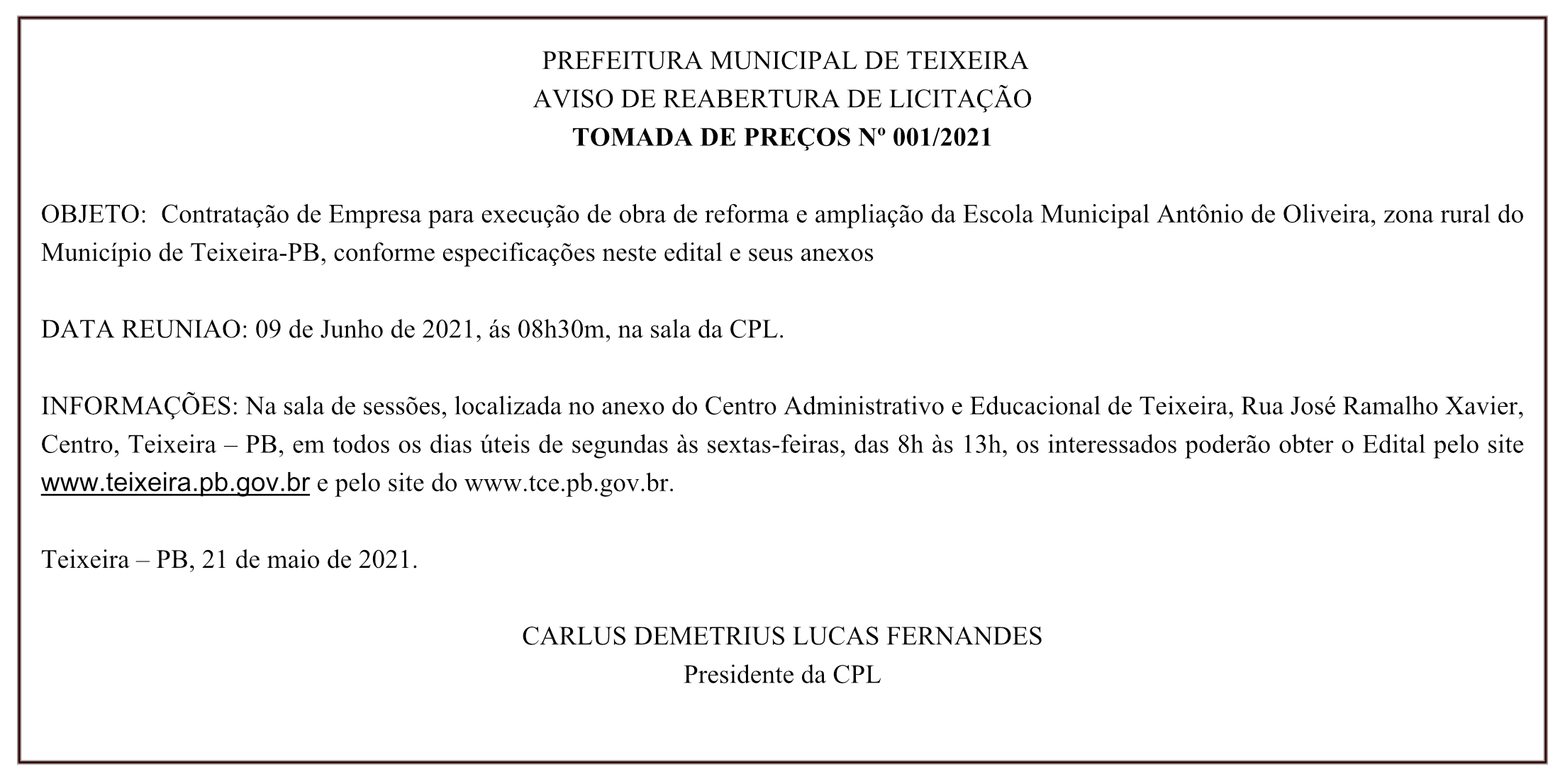 PREFEITURA MUNICIPAL DE TEIXEIRA – AVISO DE REABERTURA DE LICITAÇÃO – TOMADA DE PREÇOS Nº 001/2021