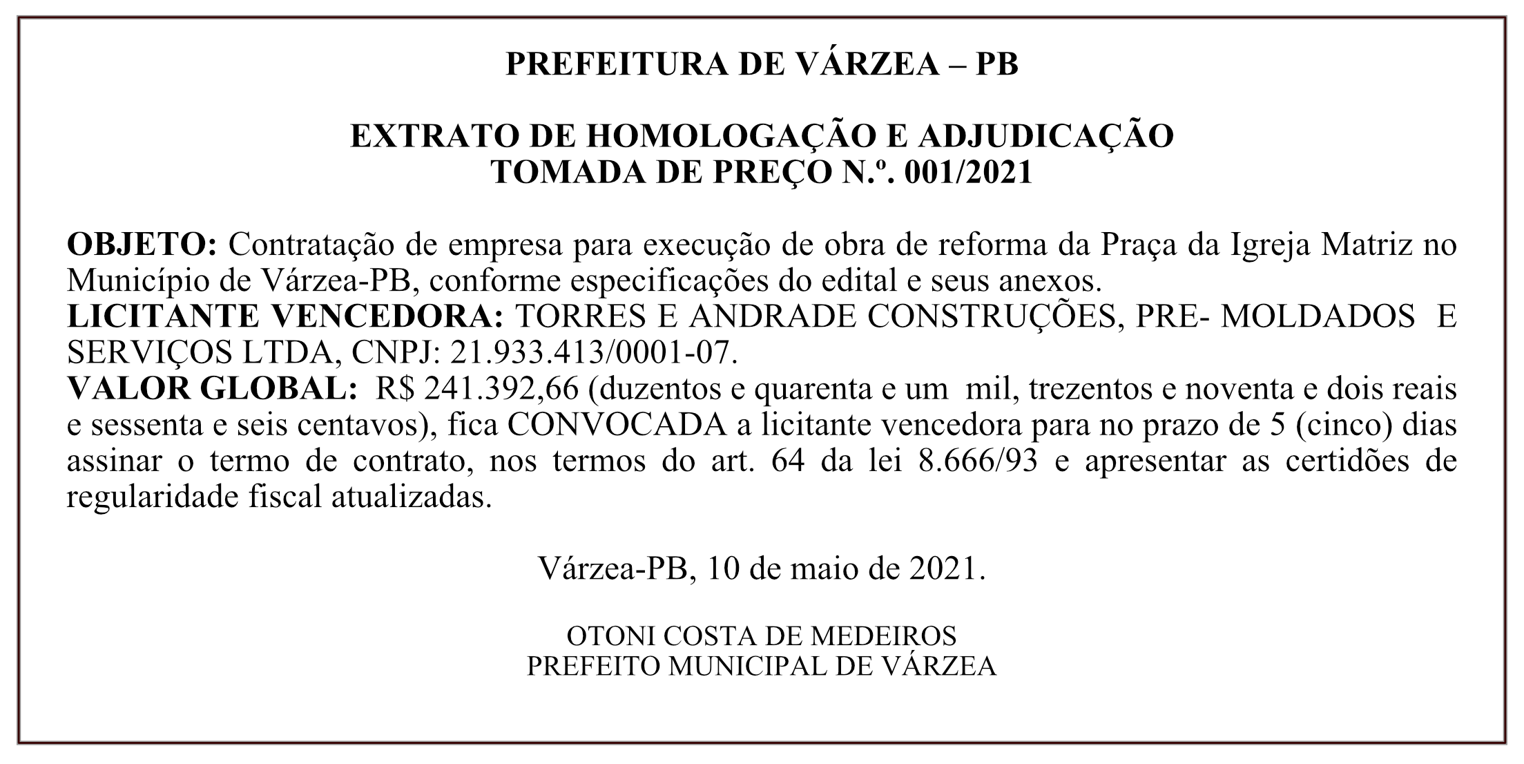 PREFEITURA DE VÁRZEA – EXTRATO DE HOMOLOGAÇÃO E ADJUDICAÇÃO – TOMADA DE PREÇO N.º. 001/2021