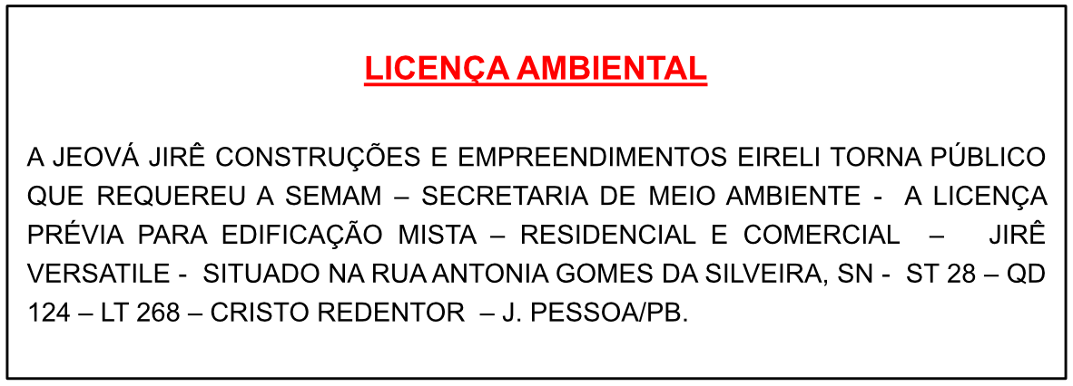 JEOVÁ JIRÊ CONSTRUÇÕES E EMPREENDIMENTOS EIRELI  – LICENÇA AMBIENTAL