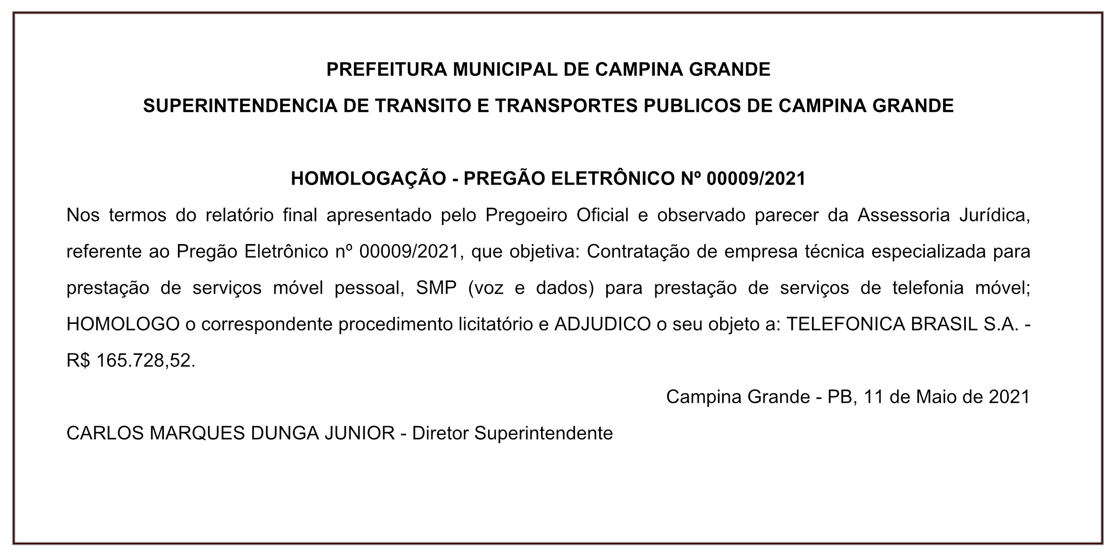 STTP – HOMOLOGAÇÃO – PREGÃO ELETRÔNICO Nº 00009/2021