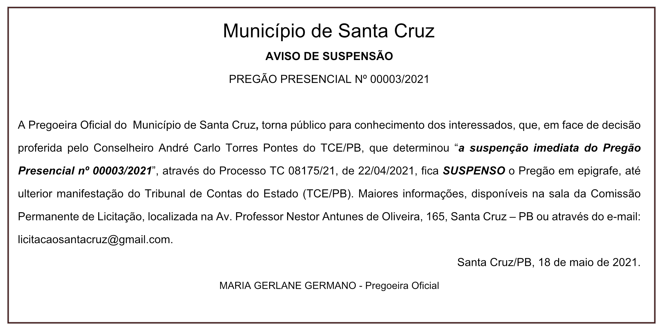 PREFEITURA DE SANTA CRUZ – AVISO DE SUSPENSÃO – PREGÃO PRESENCIAL Nº 00003/2021
