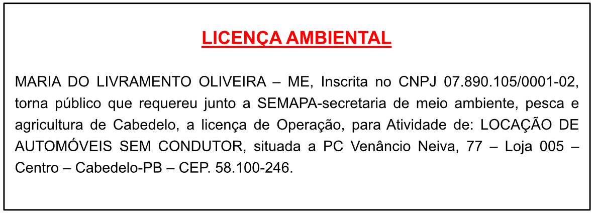 MARIA DO LIVRAMENTO OLIVEIRA – ME – LICENÇA AMBIENTAL