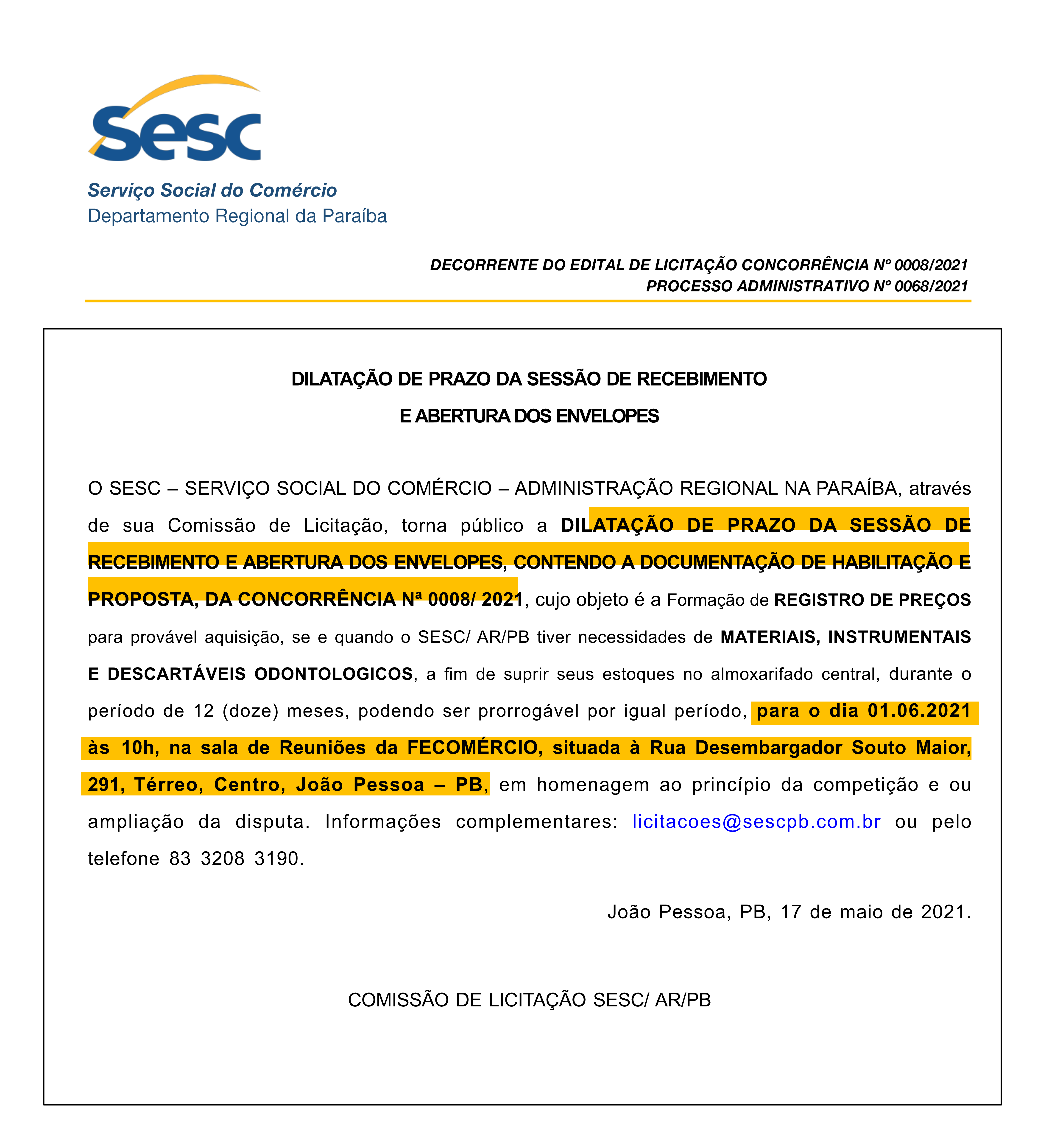 SESC – DILATAÇÃO DE PRAZO DA SESSÃO DE RECEBIMENTO  E ABERTURA DOS ENVELOPES