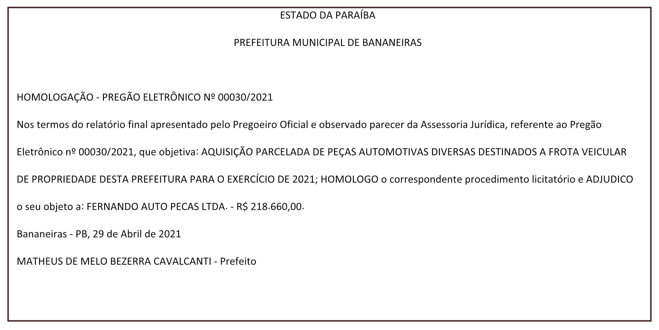 PREFEITURA MUNICIPAL DE BANANEIRAS – HOMOLOGAÇÃO – PREGÃO ELETRÔNICO Nº 00030/2021