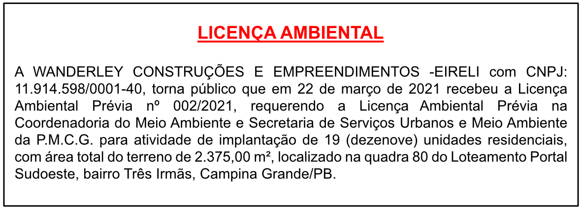 WANDERLEY CONSTRUÇÕES E EMPREENDIMENTOS  – EIRELI – LICENÇA AMBIENTAL