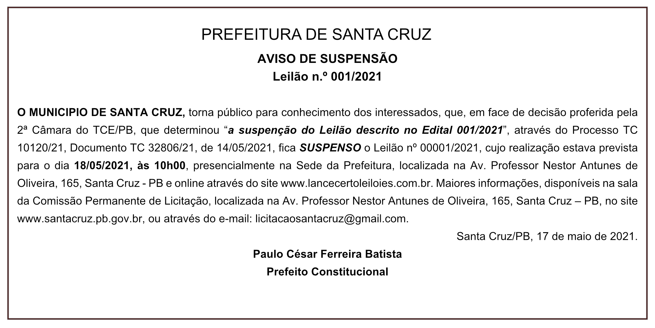 PREFEITURA MUNICIPAL DE SANTA CRUZ – AVISO DE SUSPENSÃO – LEILÃO Nº 001/2021