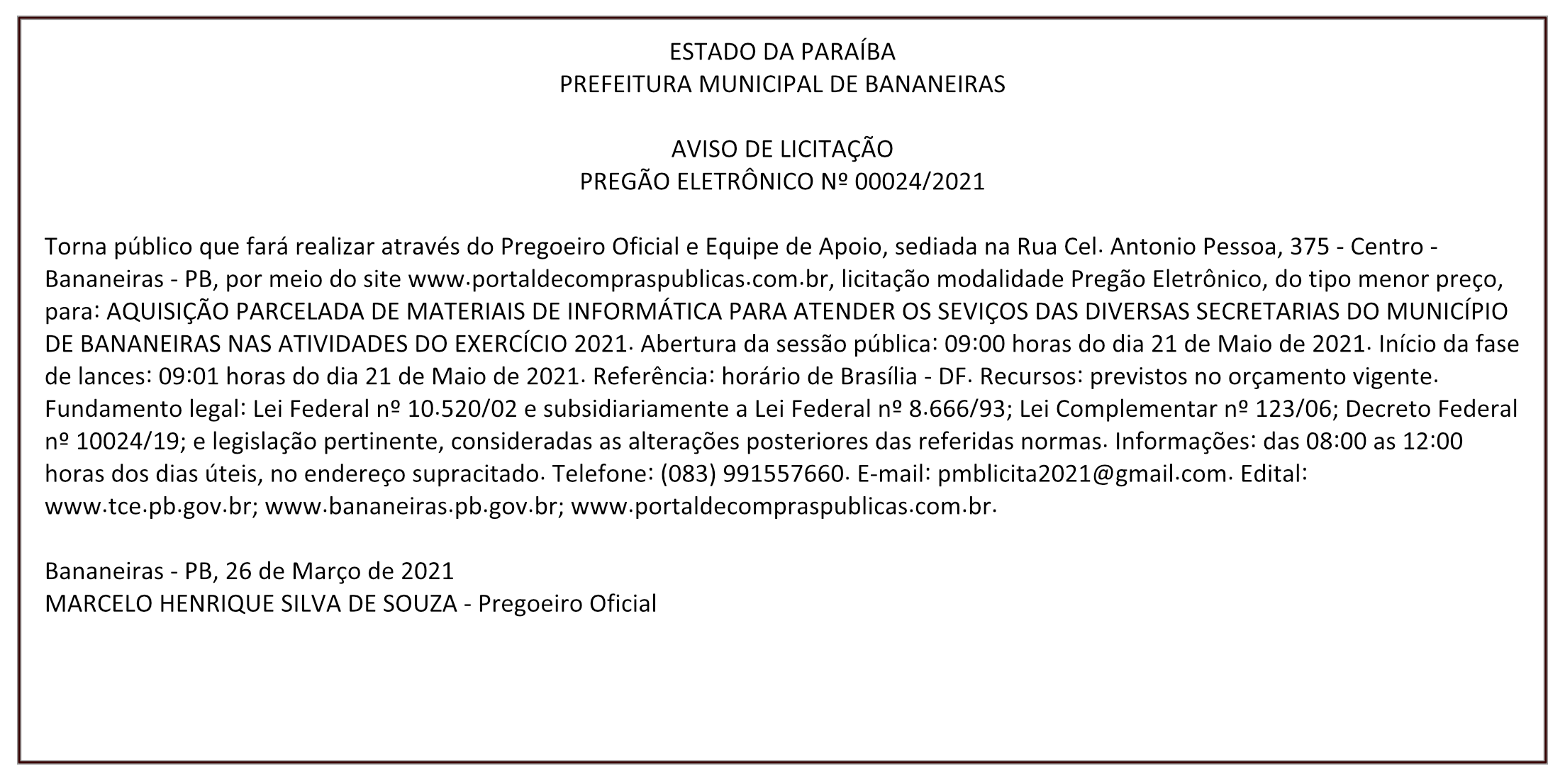 PREFEITURA MUNICIPAL DE BANANEIRAS – AVISO DE LICITAÇÃO – PREGÃO ELETRÔNICO Nº 00024/2021