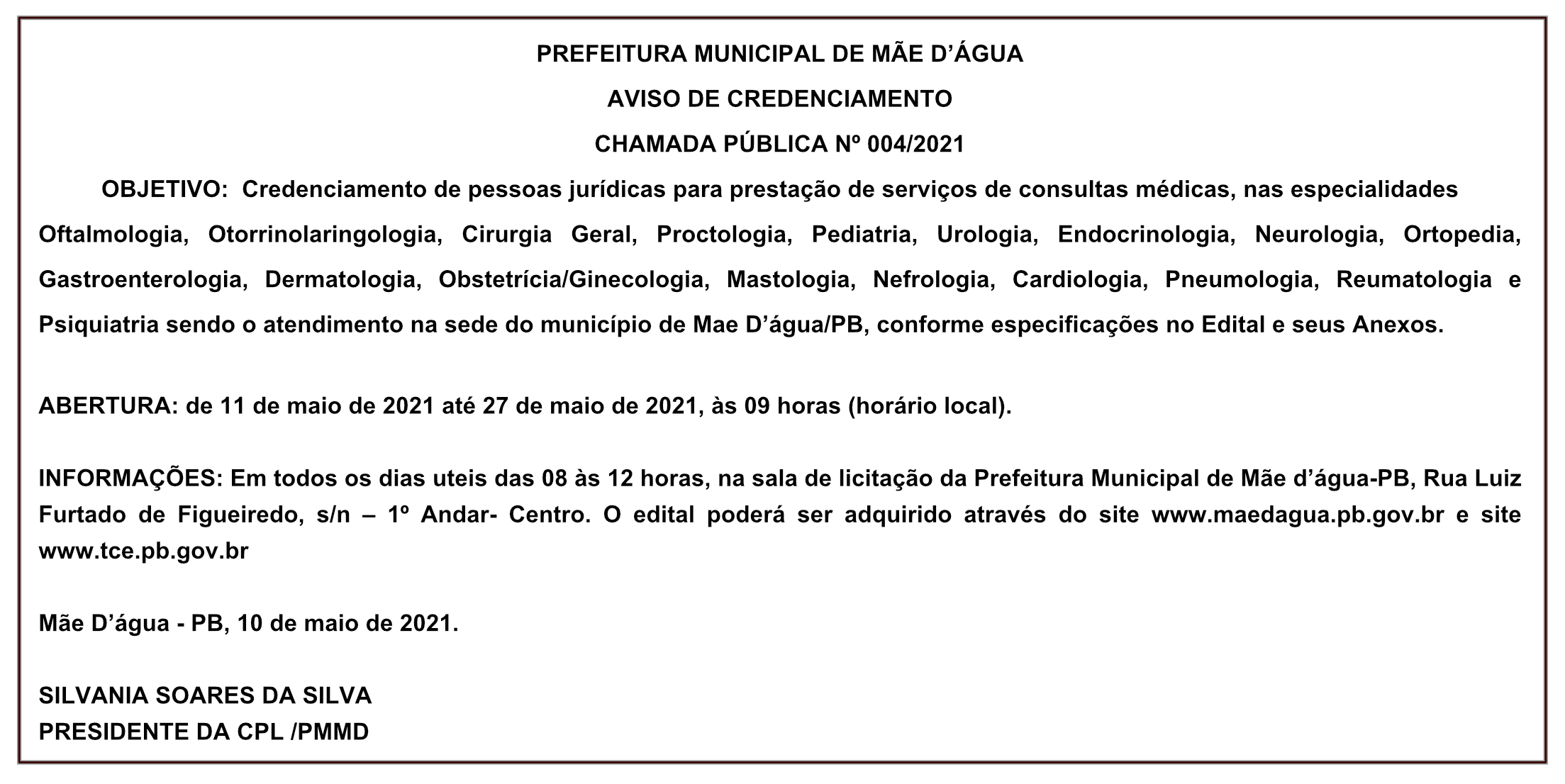 PREFEITURA MUNICIPAL DE MÃE D’ÁGUA – AVISO DE CREDENCIAMENTO – CHAMADA PÚBLICA Nº 004/2021