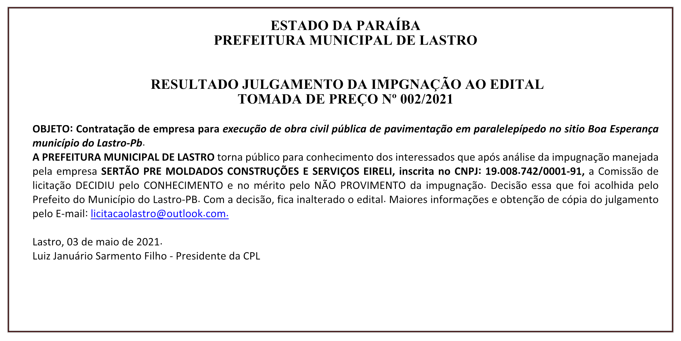 PREFEITURA MUNICIPAL DE LASTRO – RESULTADO JULGAMENTO DA IMPGNAÇÃO AO EDITAL – TOMADA DE PREÇO Nº 002/2021